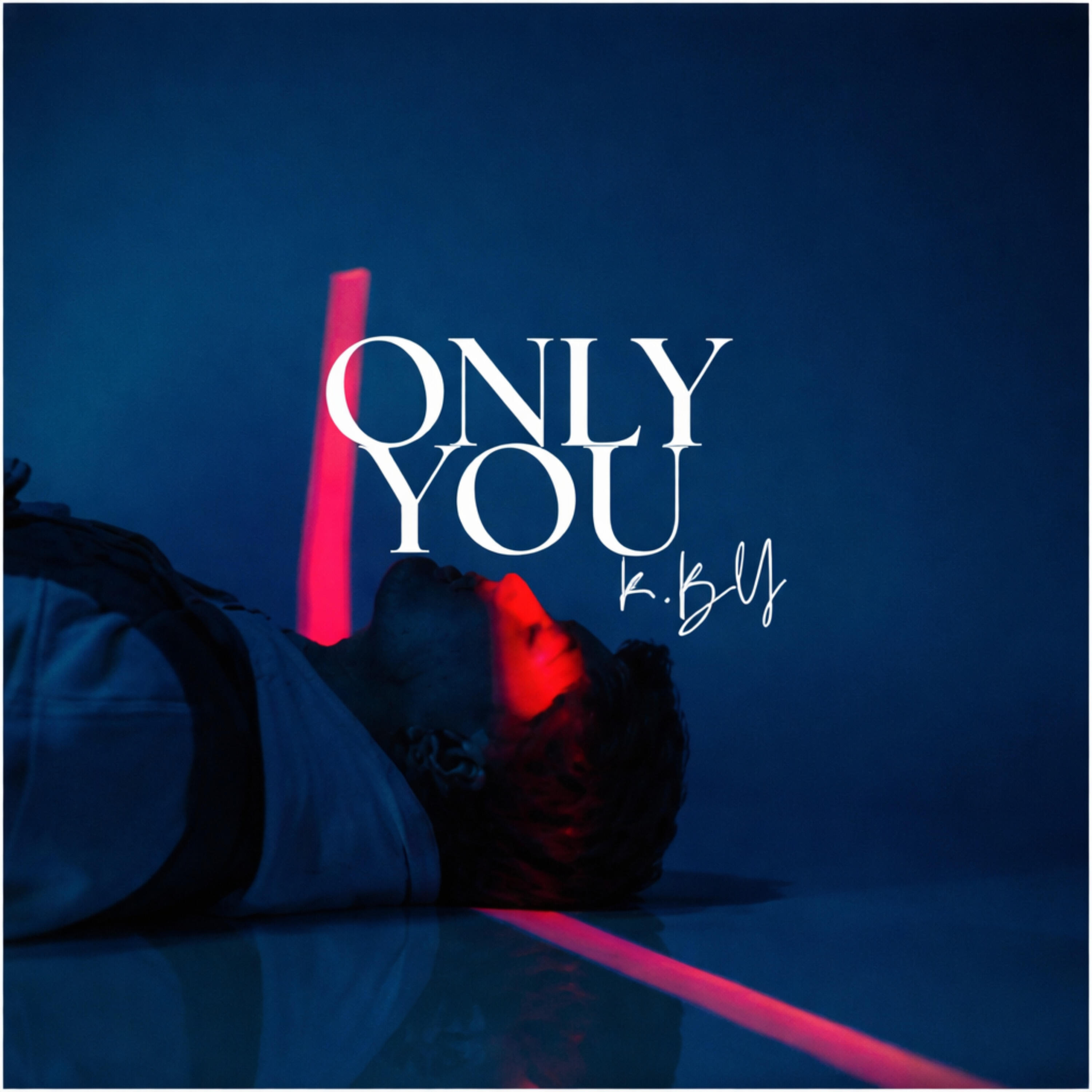 Релиз Only You (Bby)