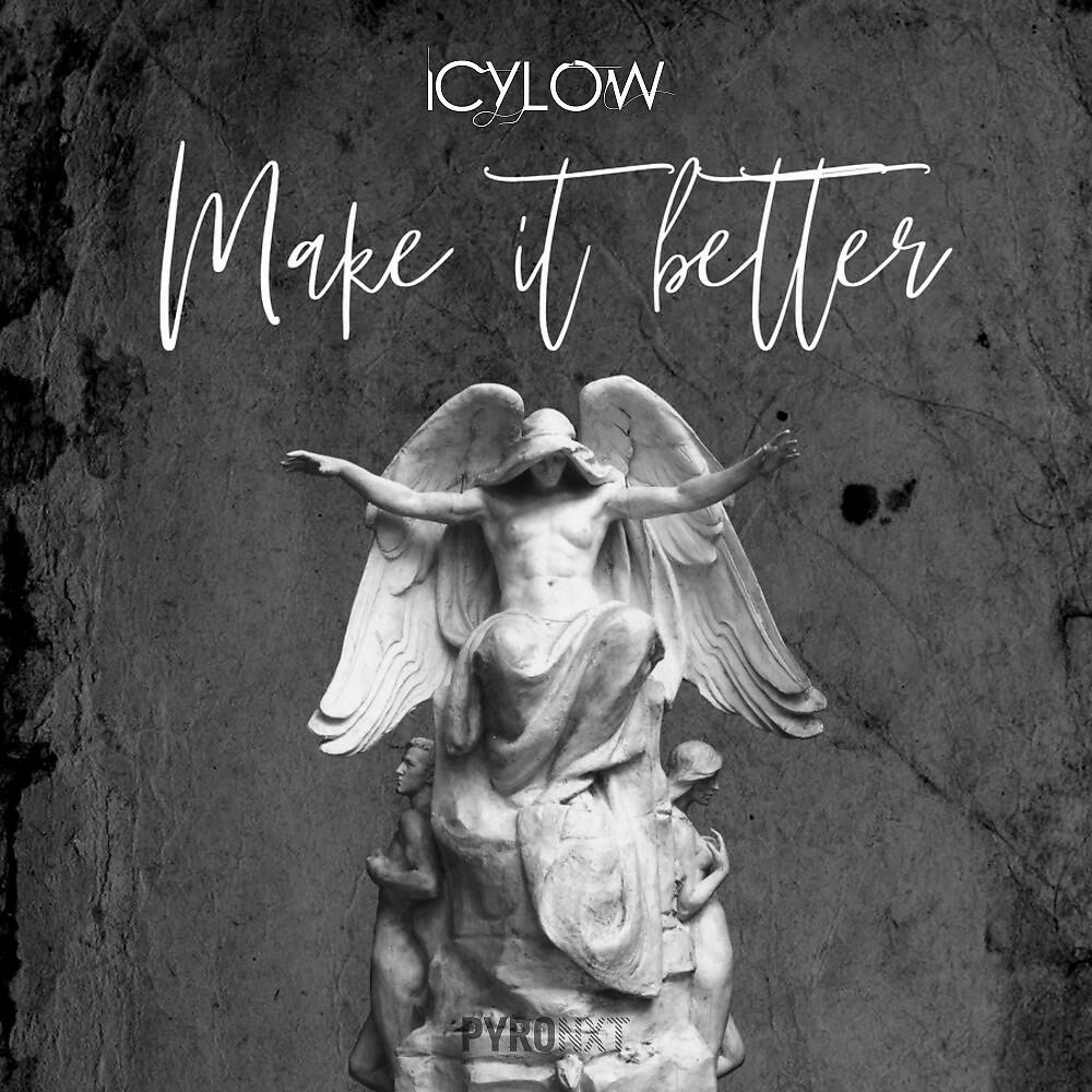 Релиз Make It Better