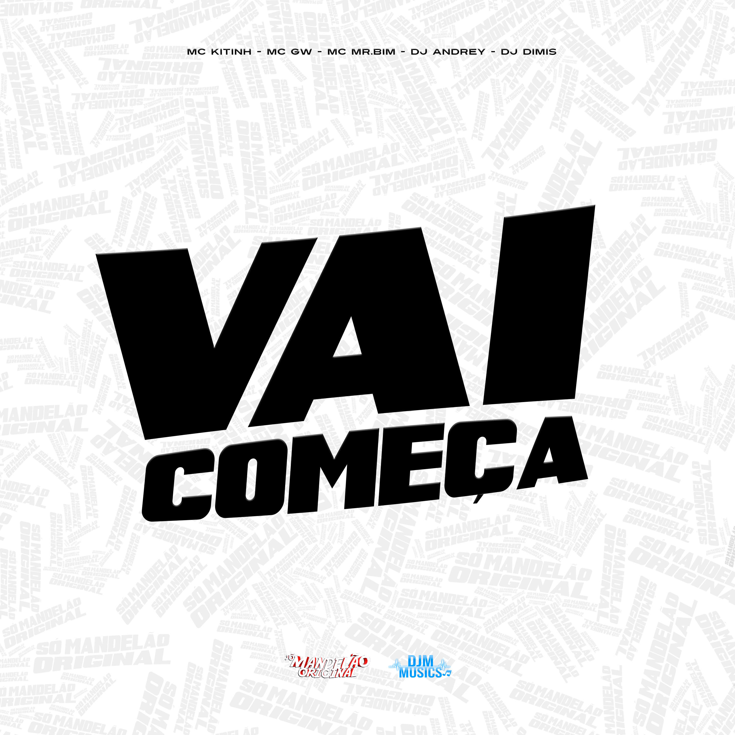 Скачать песню Mc Kitinho, Mc GW, Mc Mr Bim, Dj Andrey, DJ Dimis - Vai Começa бесплатно в MP3 для Android и iOS