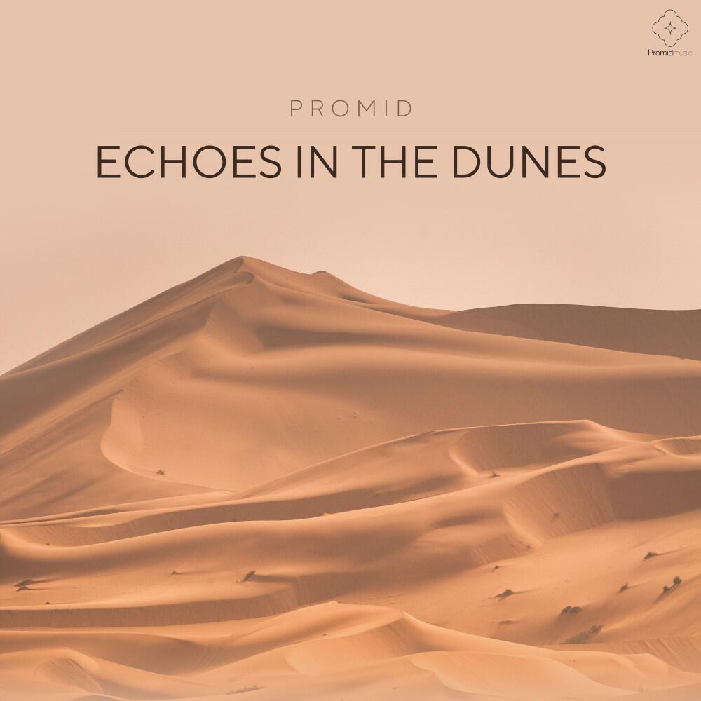 Релиз Echoes in the Dunes