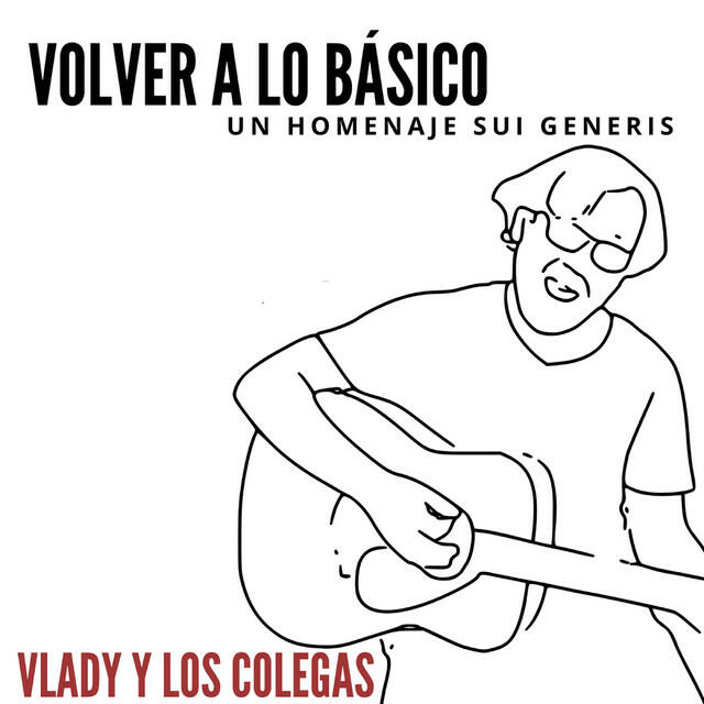 Релиз Volver a Lo Básico- Un Homenaje Sui Géneris