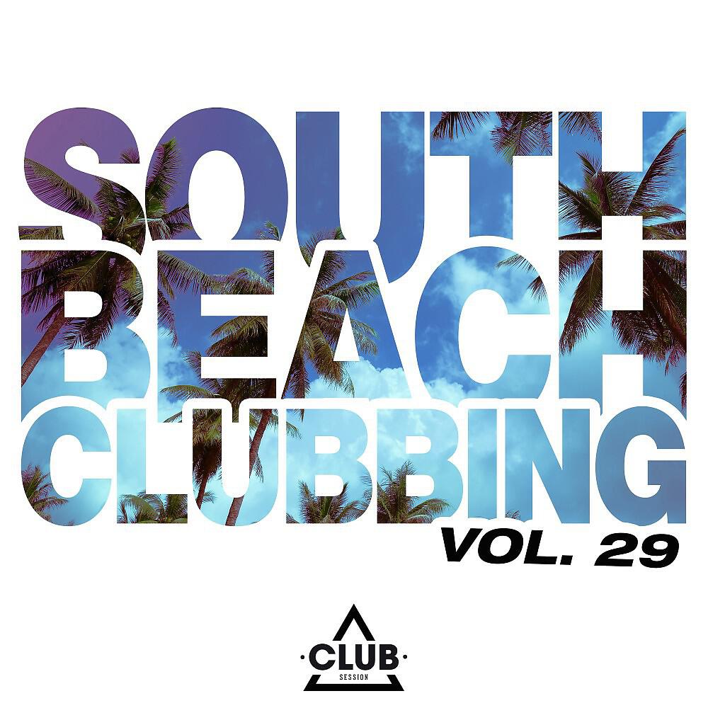 Релиз South Beach Clubbing, Vol. 29