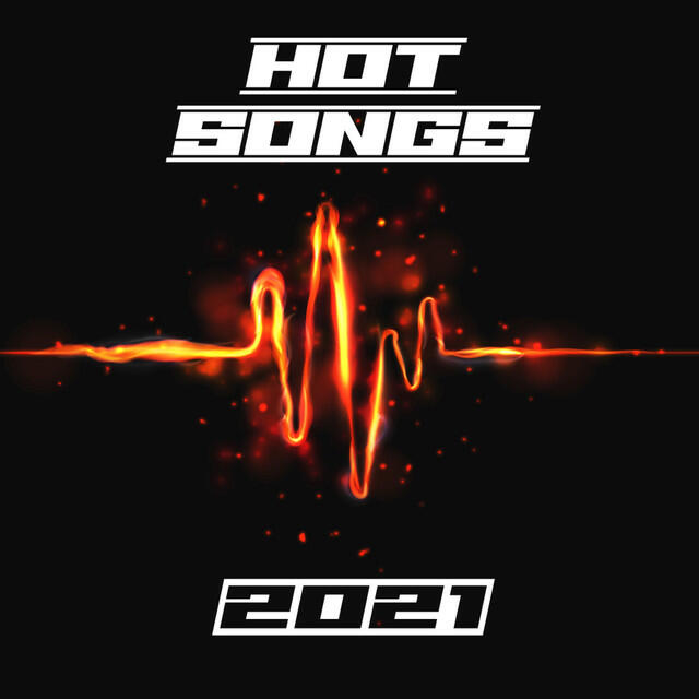 Постер альбома Hot Songs 2021