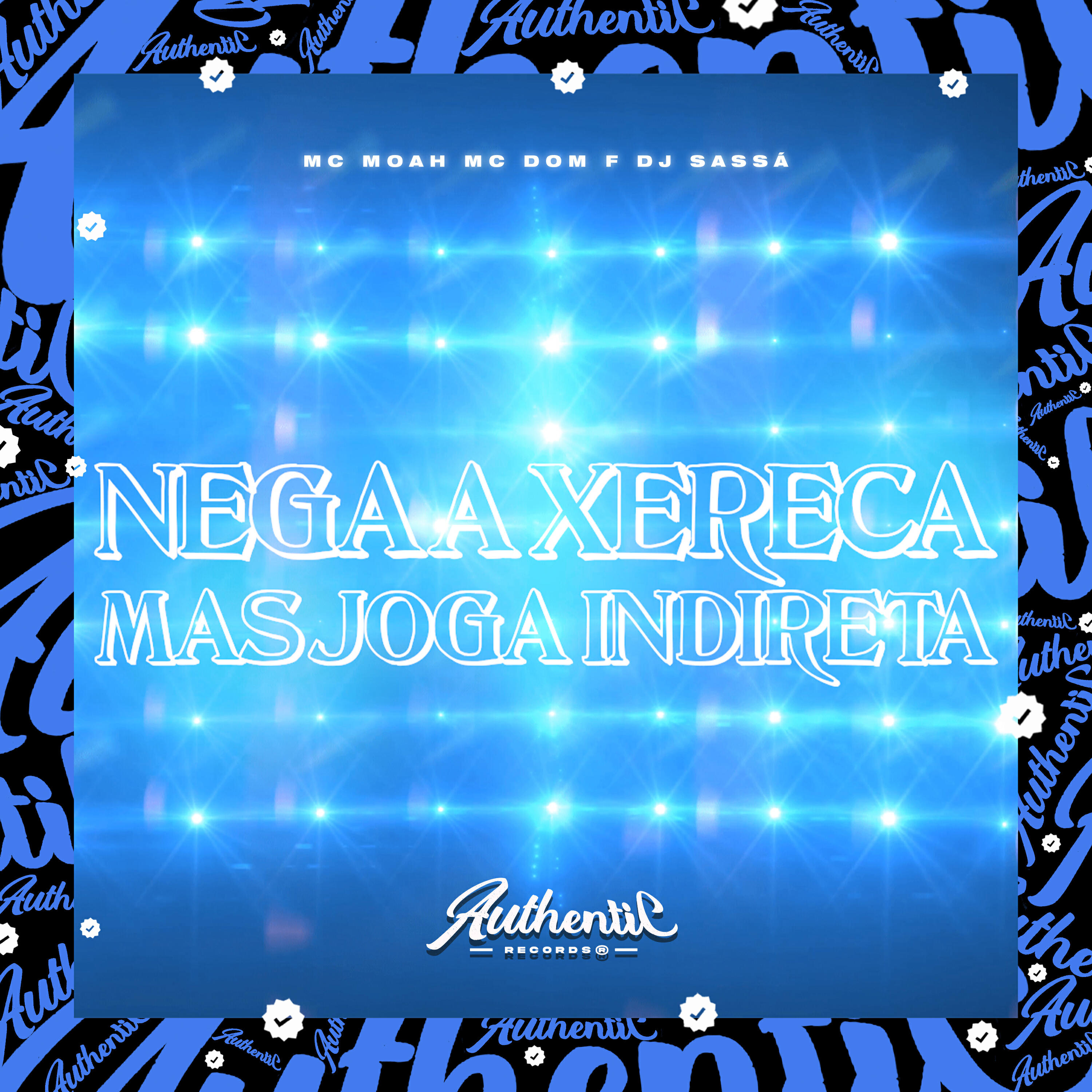 Релиз Nega a Xereca Mas Joga Indireta