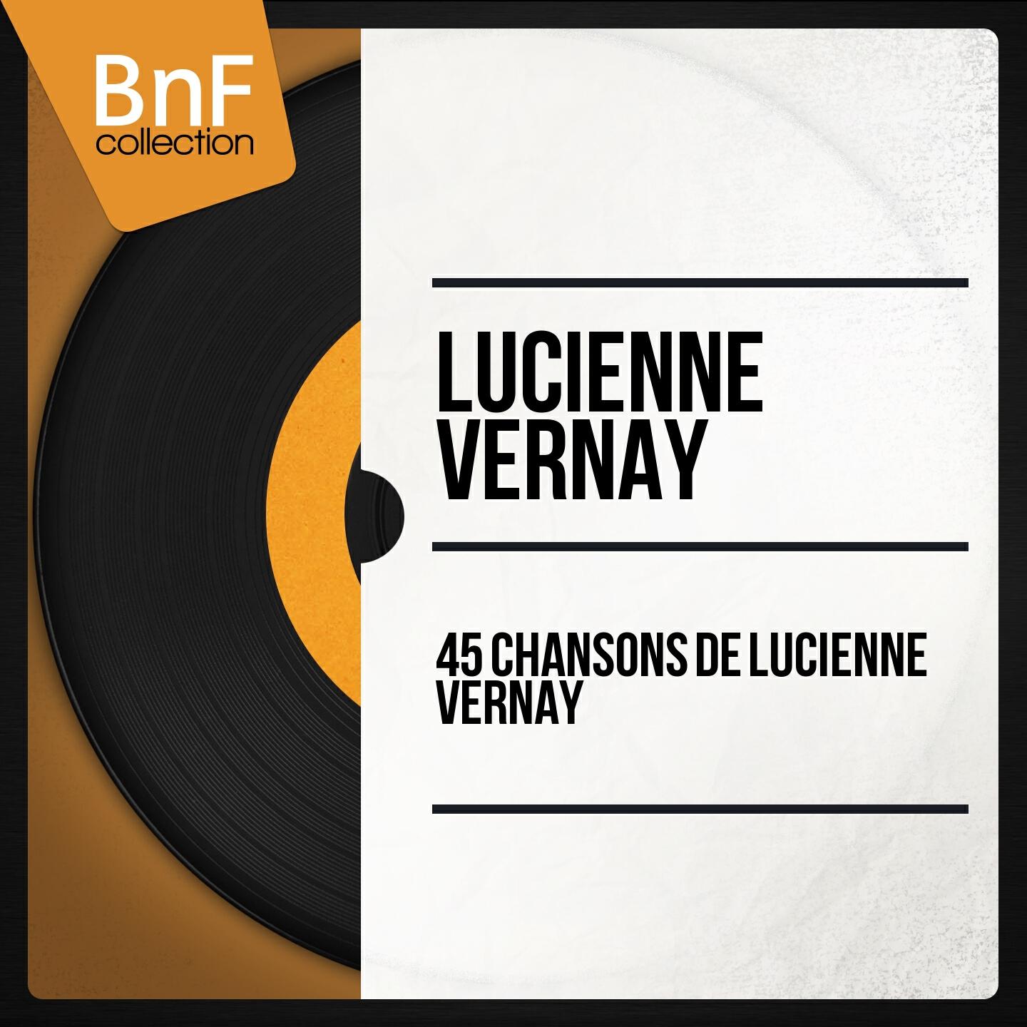 Релиз 45 Chansons de Lucienne Vernay
