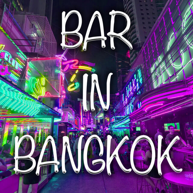 Релиз Bar in Bangkok