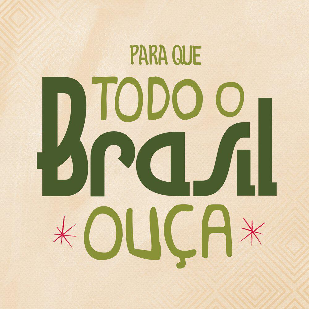 Релиз Para Que Todo o Brasil Ouça