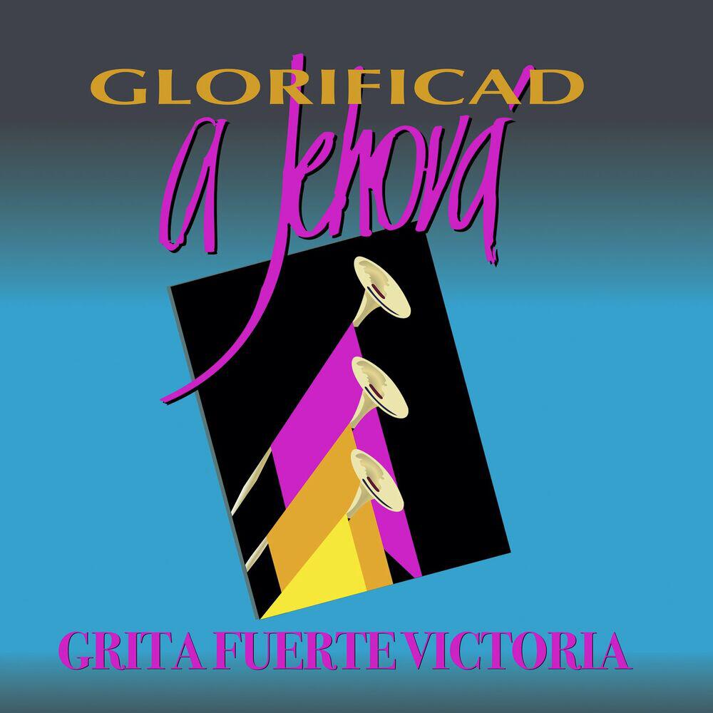 Релиз Glorificad a Jehová