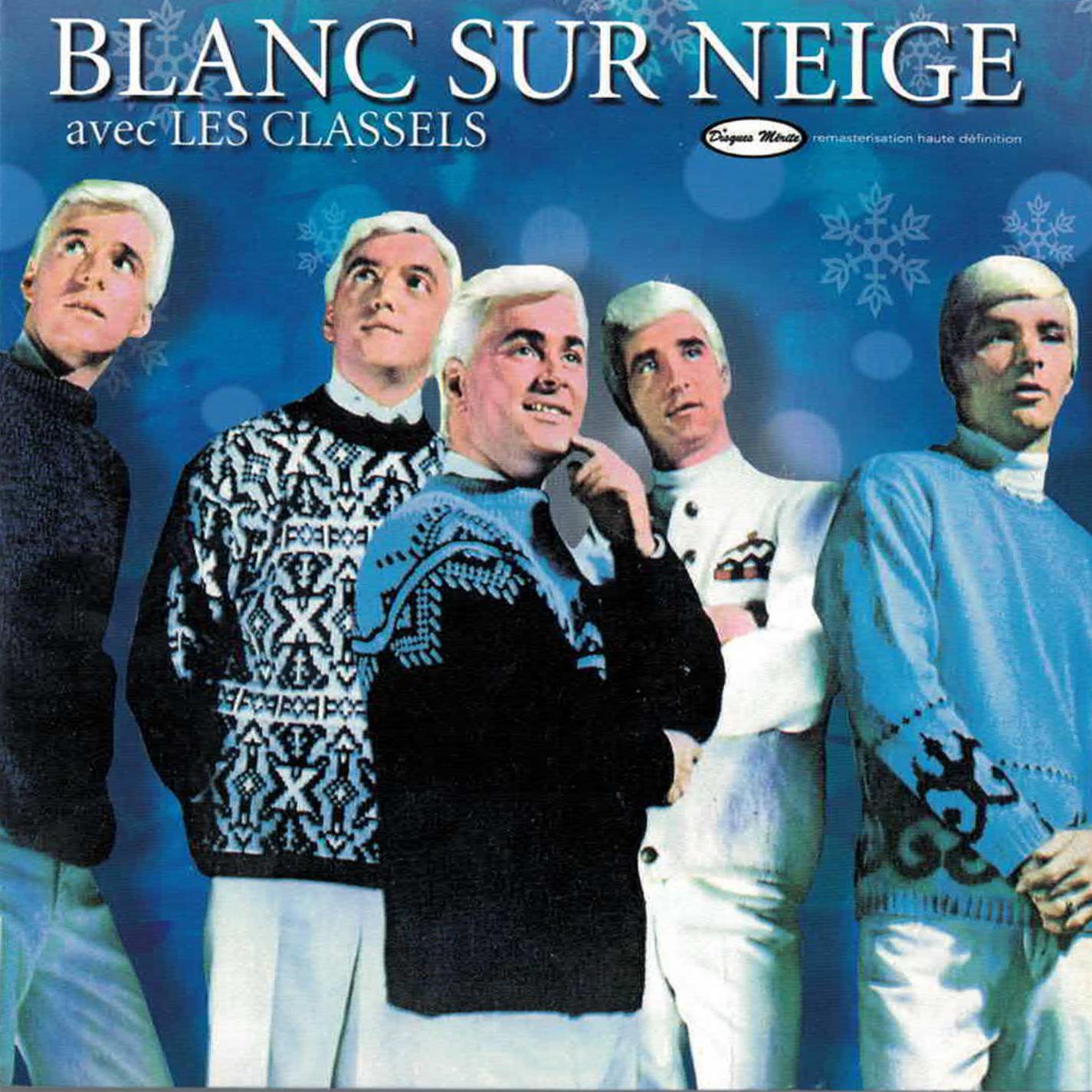 Релиз Blancs sur neige avec les Classels