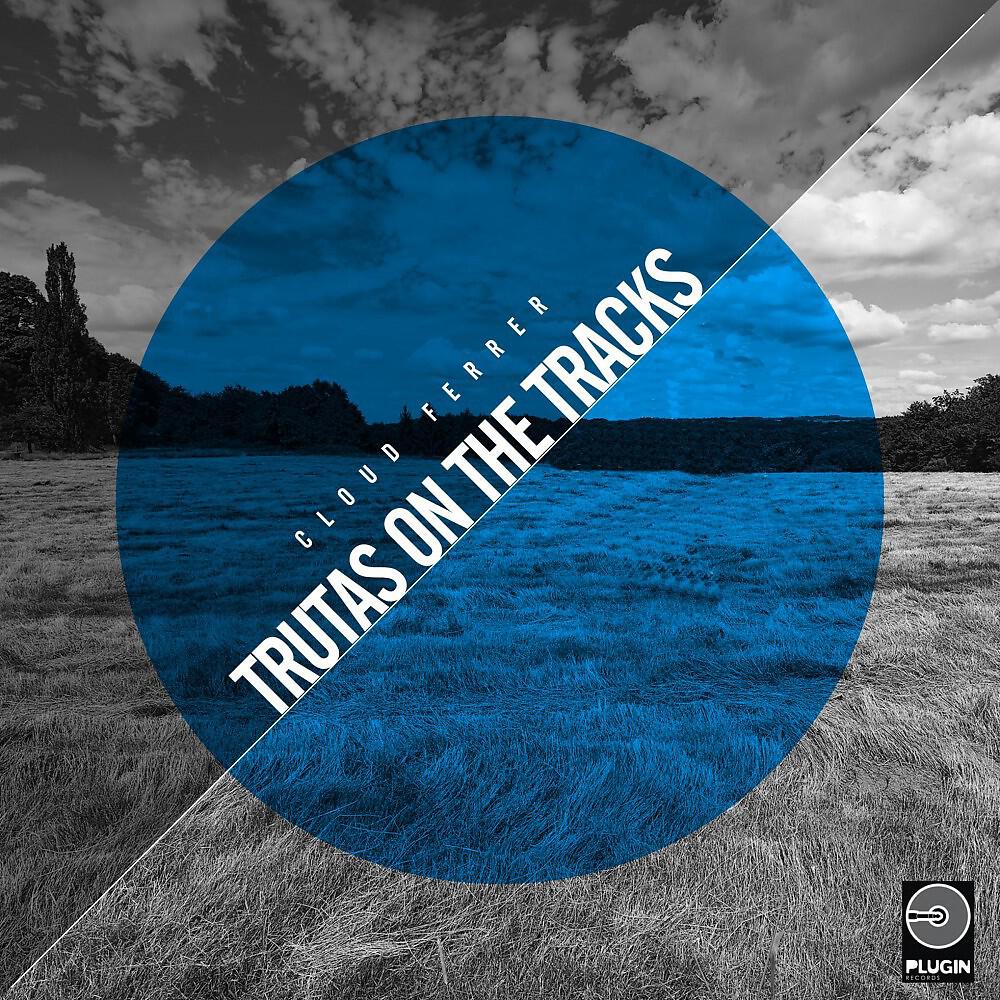 Релиз Trutas On the Tracks