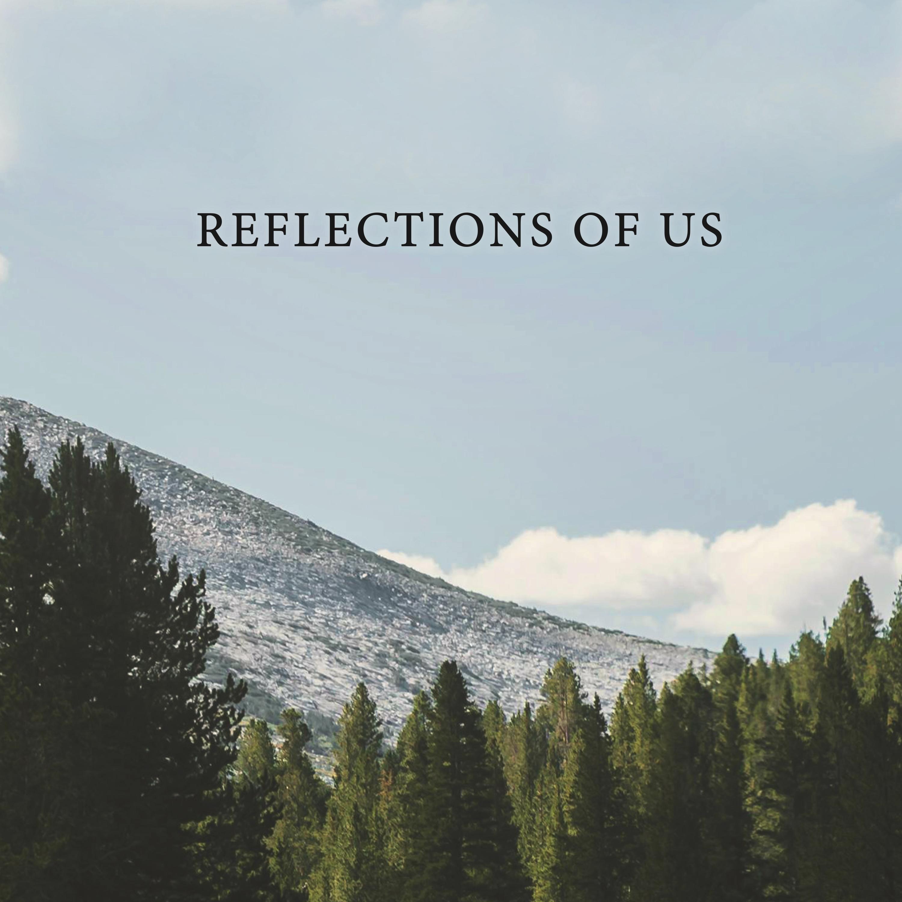 Релиз Reflections of Us