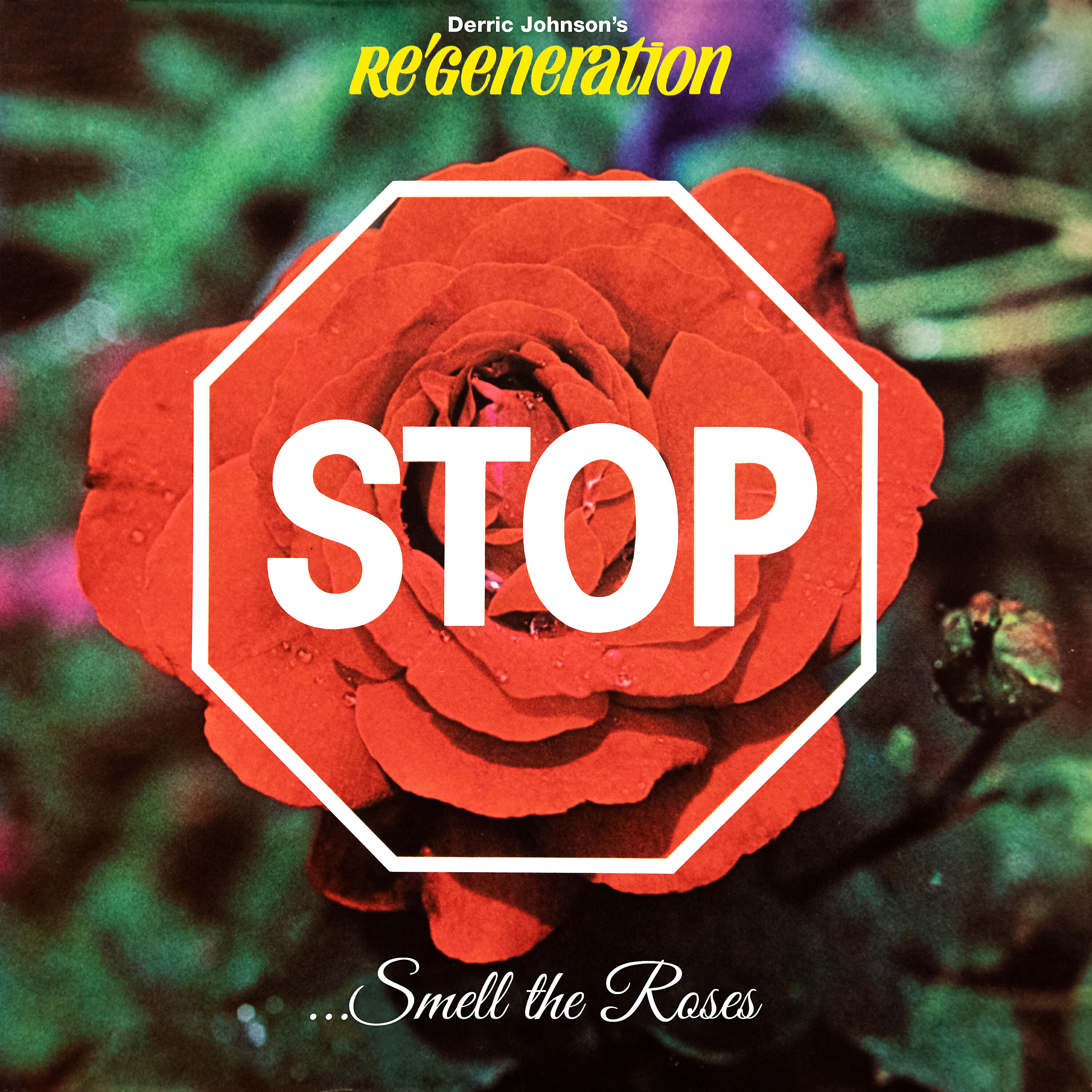 Релиз Re Generation - Stop, Smell the Roses (Remastered)