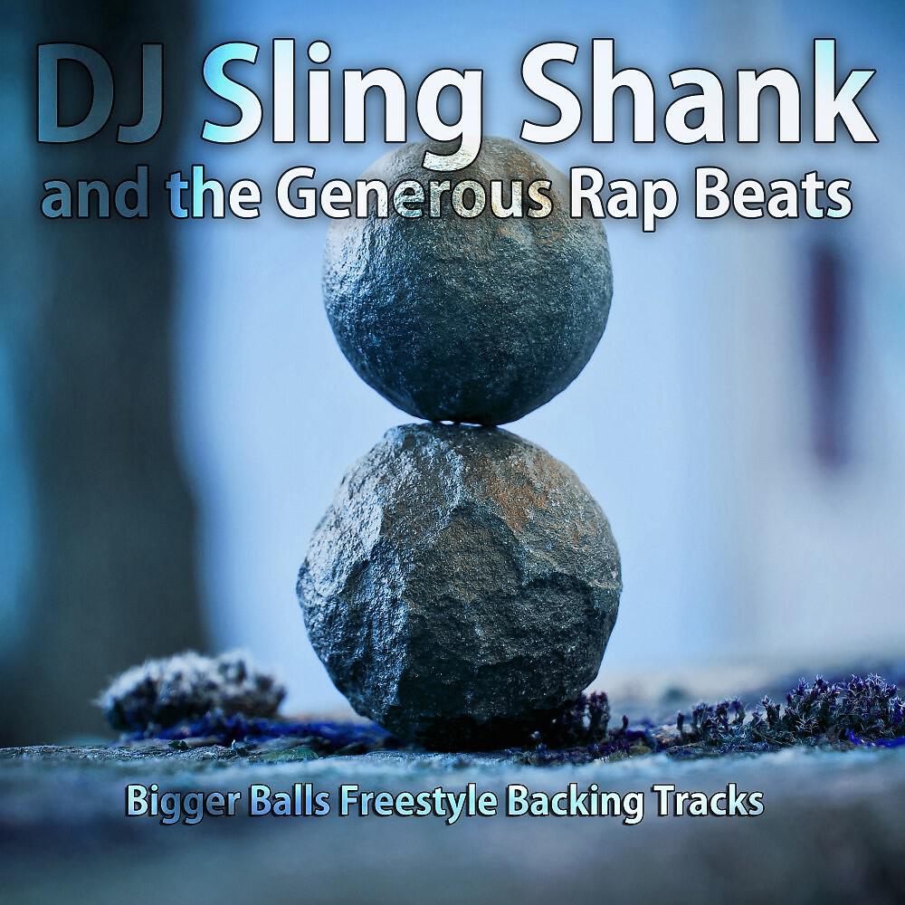 Релиз Bigger Balls Freestyle Backing Tracks