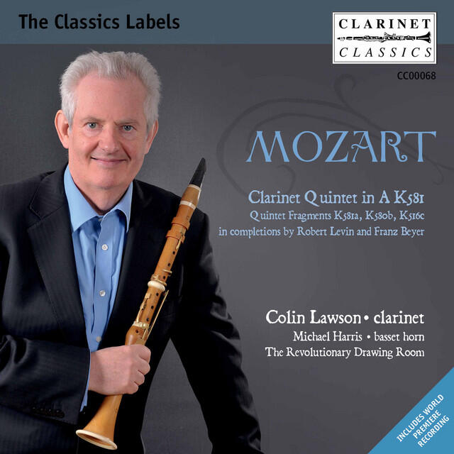 Релиз Mozart: Clarinet Quintet, K. 581 & Completed Quintet Fragments
