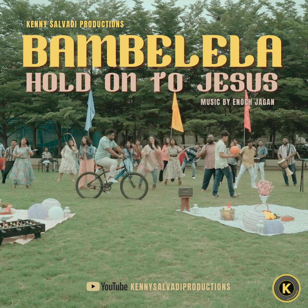Релиз Bambelela (Hold on to Jesus Yeshu ko thaame rehna)