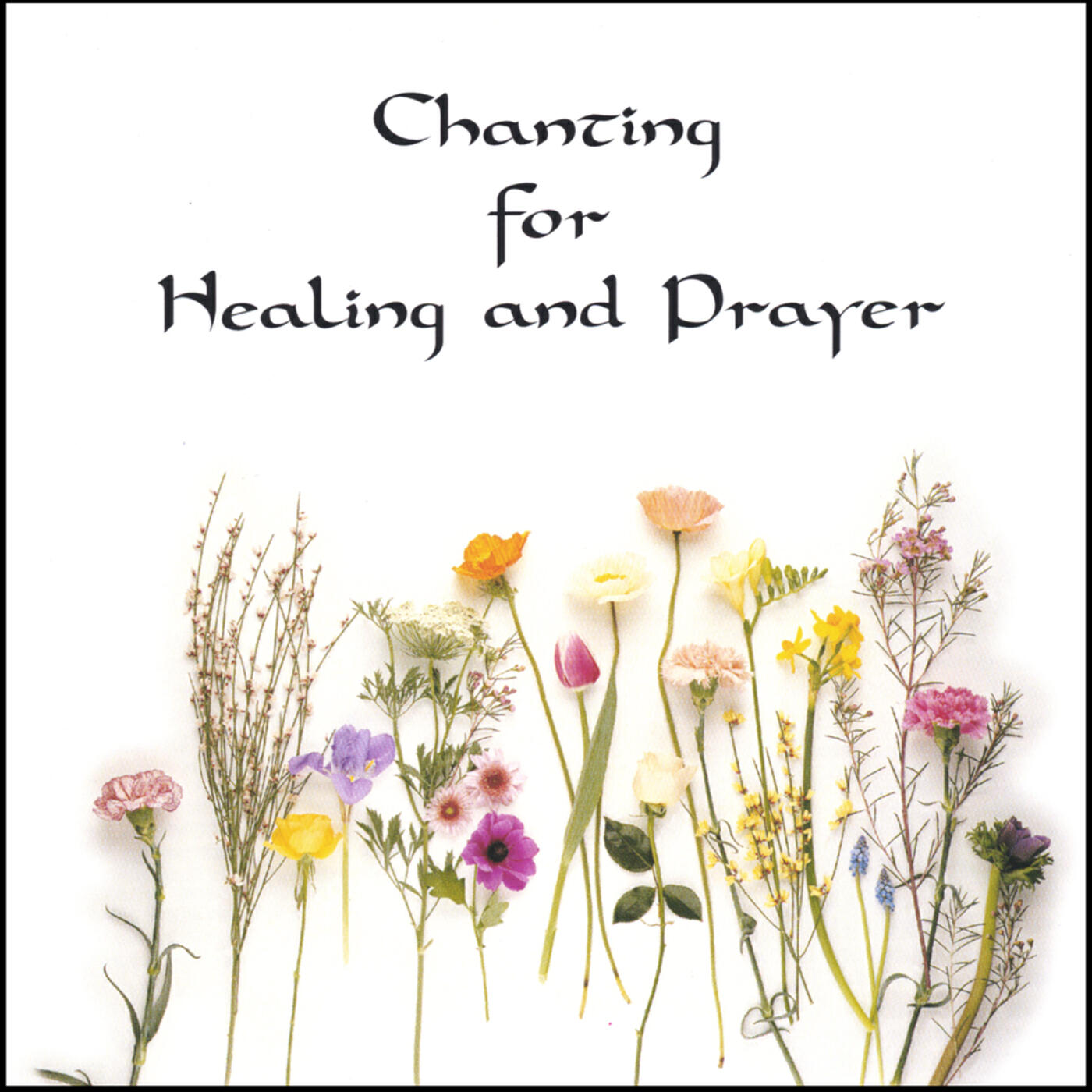 Релиз Chanting for Healing and Prayer