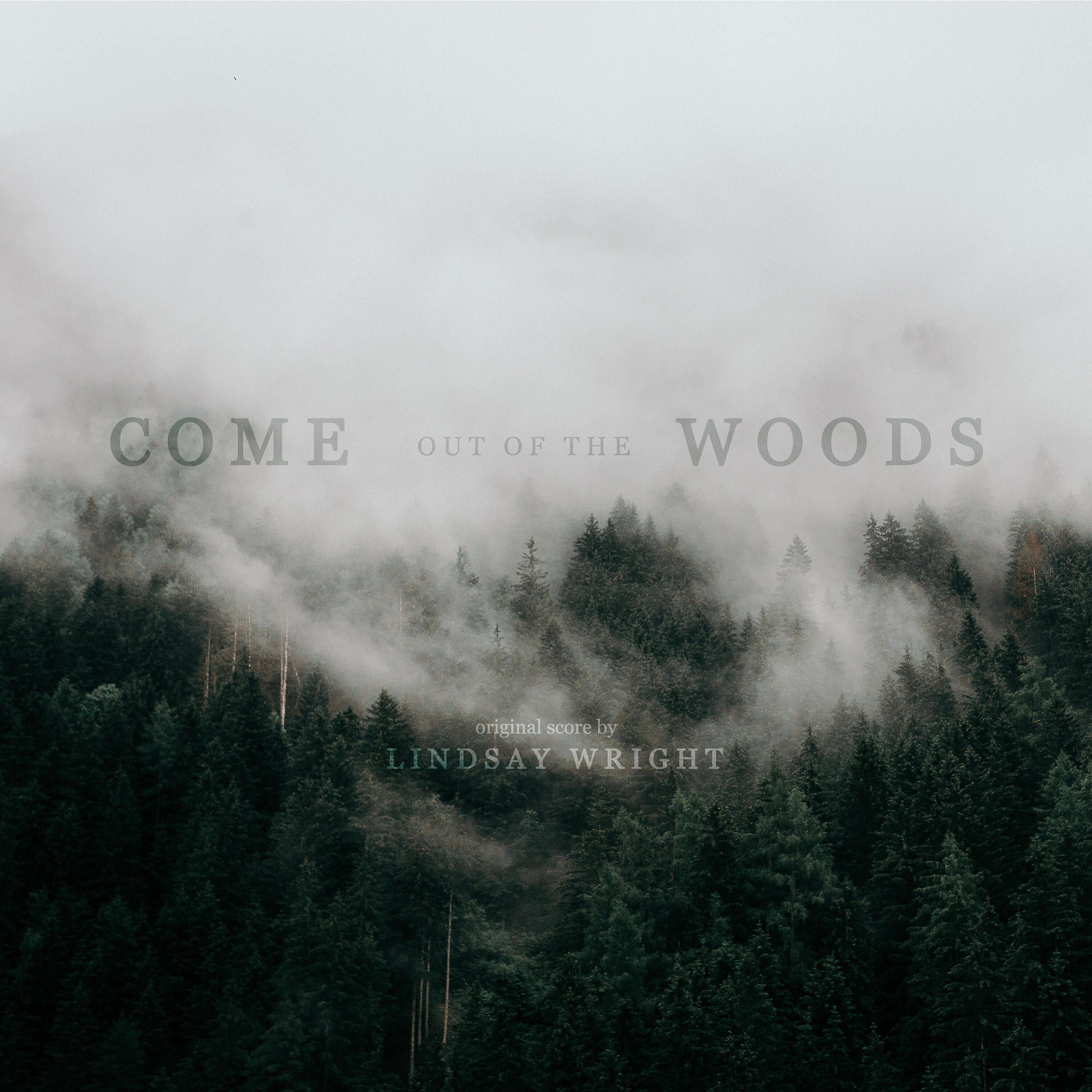 Релиз Come out of the Woods (Original Score)