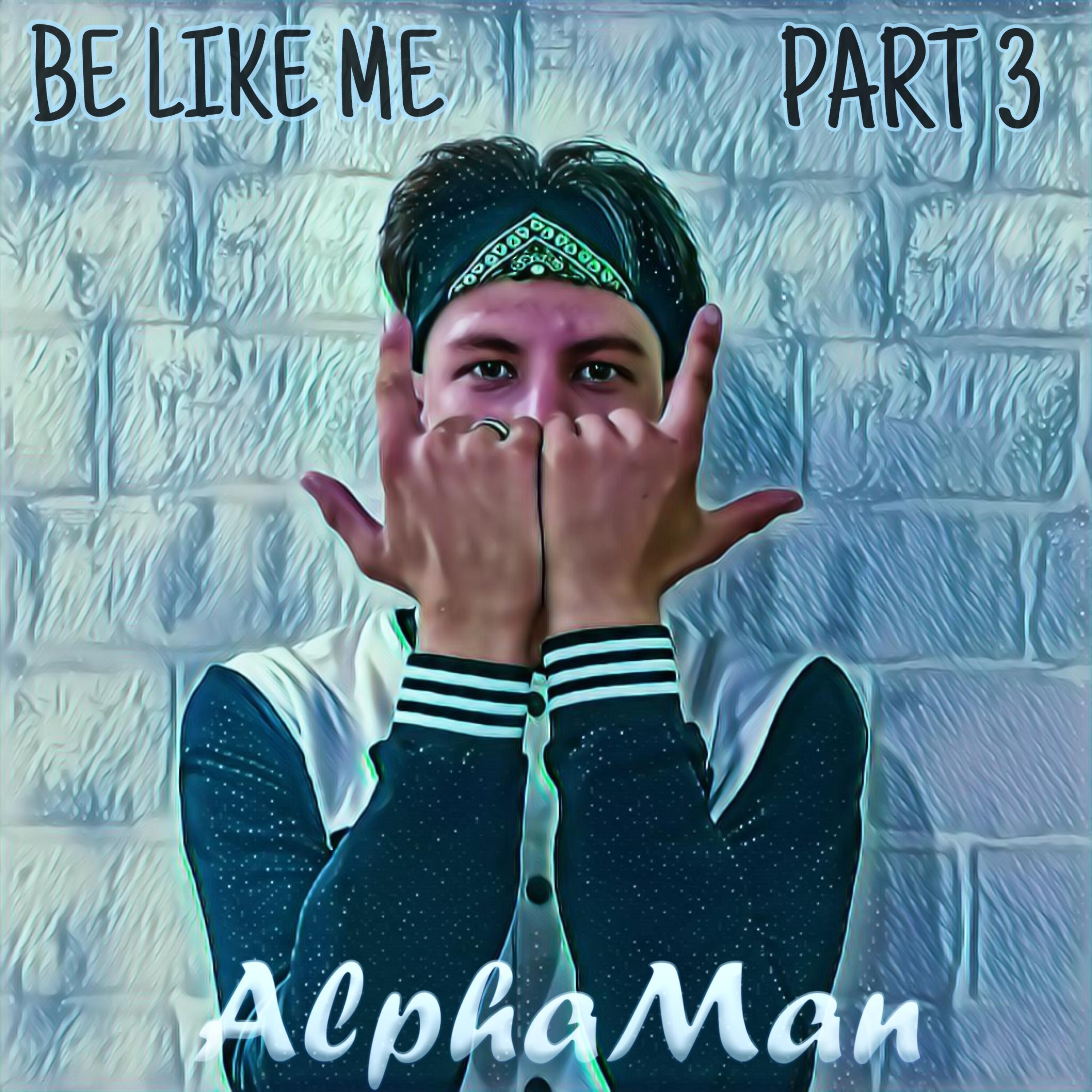 Релиз Be Like Me, Part 3