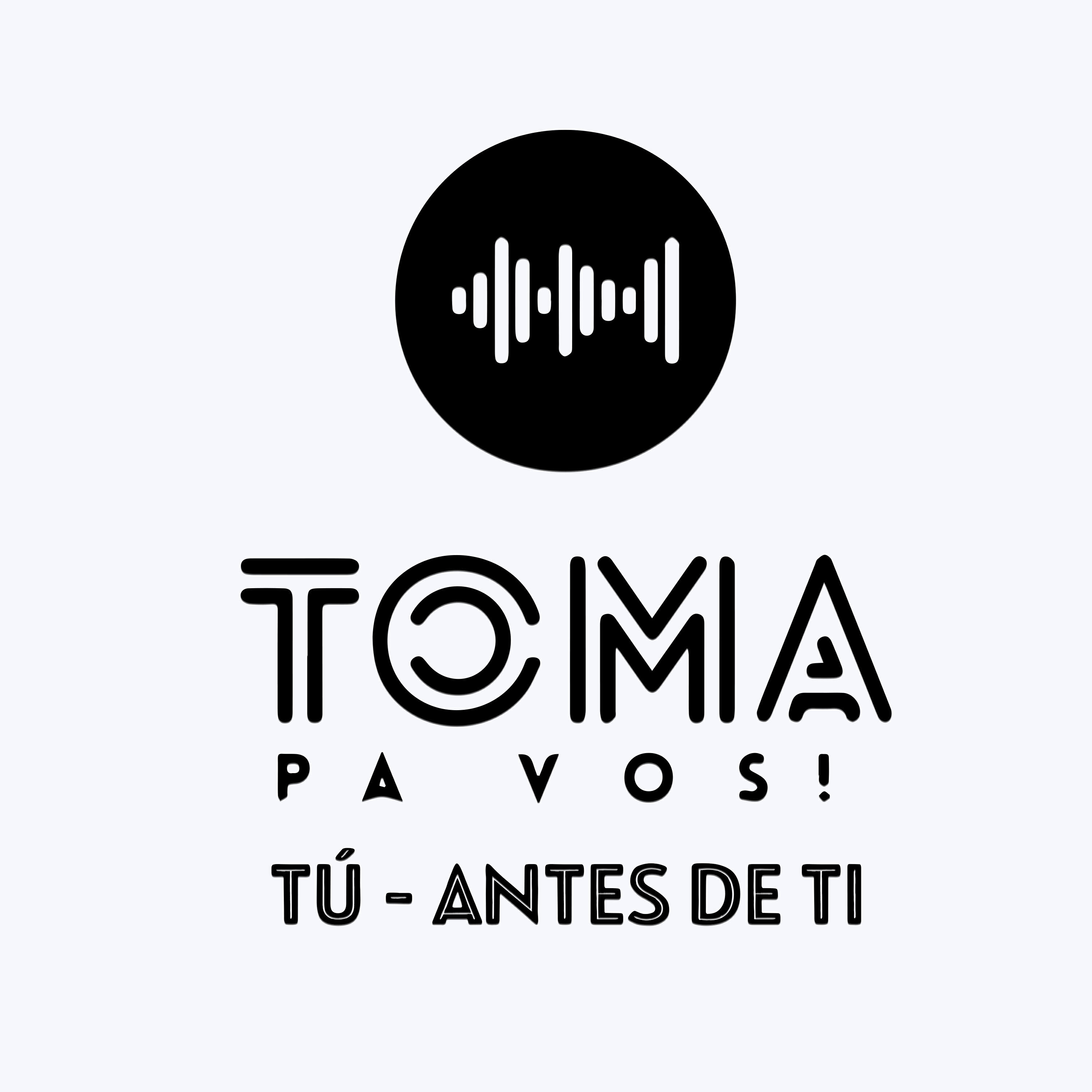 Toma Pa Vos