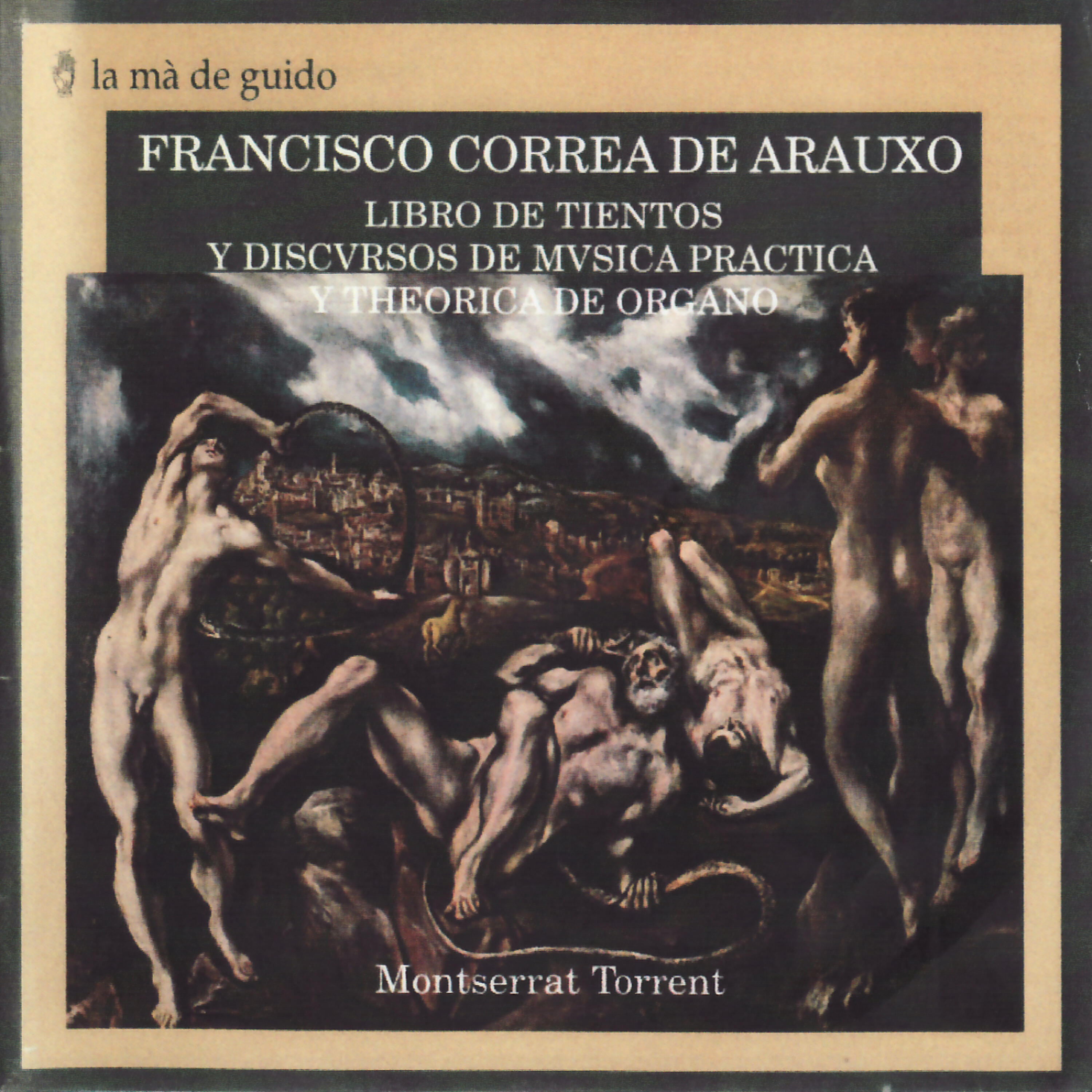 Релиз Correa de Arauxo: Libro de Tientos y Discursos de Música Práctica y Teórica de Órgano
