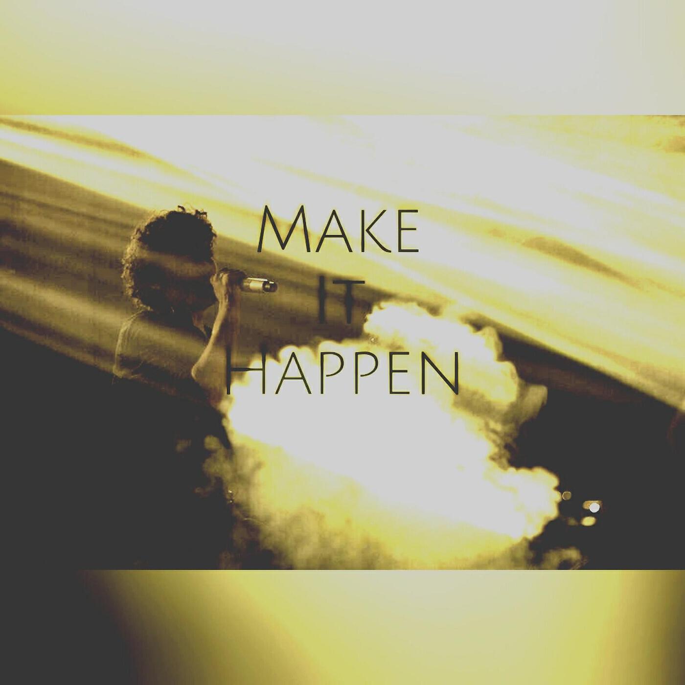 Релиз Make It Happen