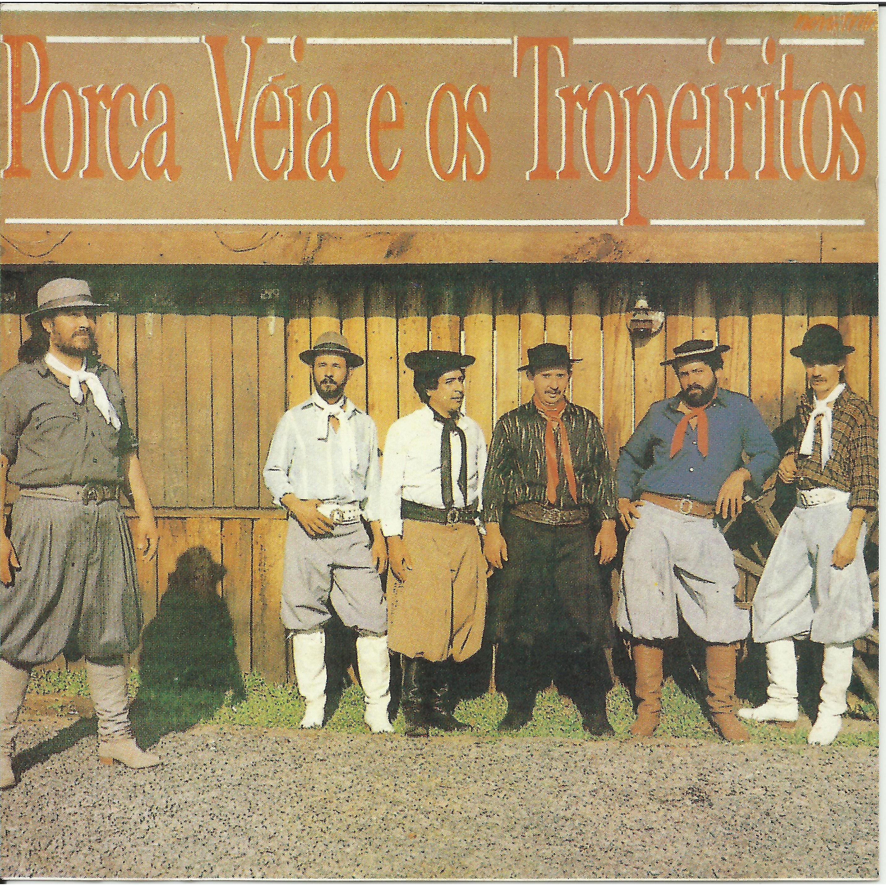 Релиз Porca Véia e Os Tropeiritos