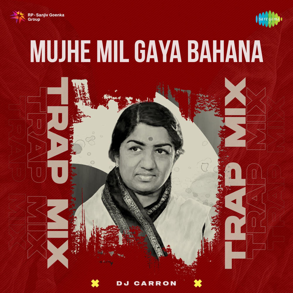 Трек Mujhe Mil Gaya Bahana - Trap Mix