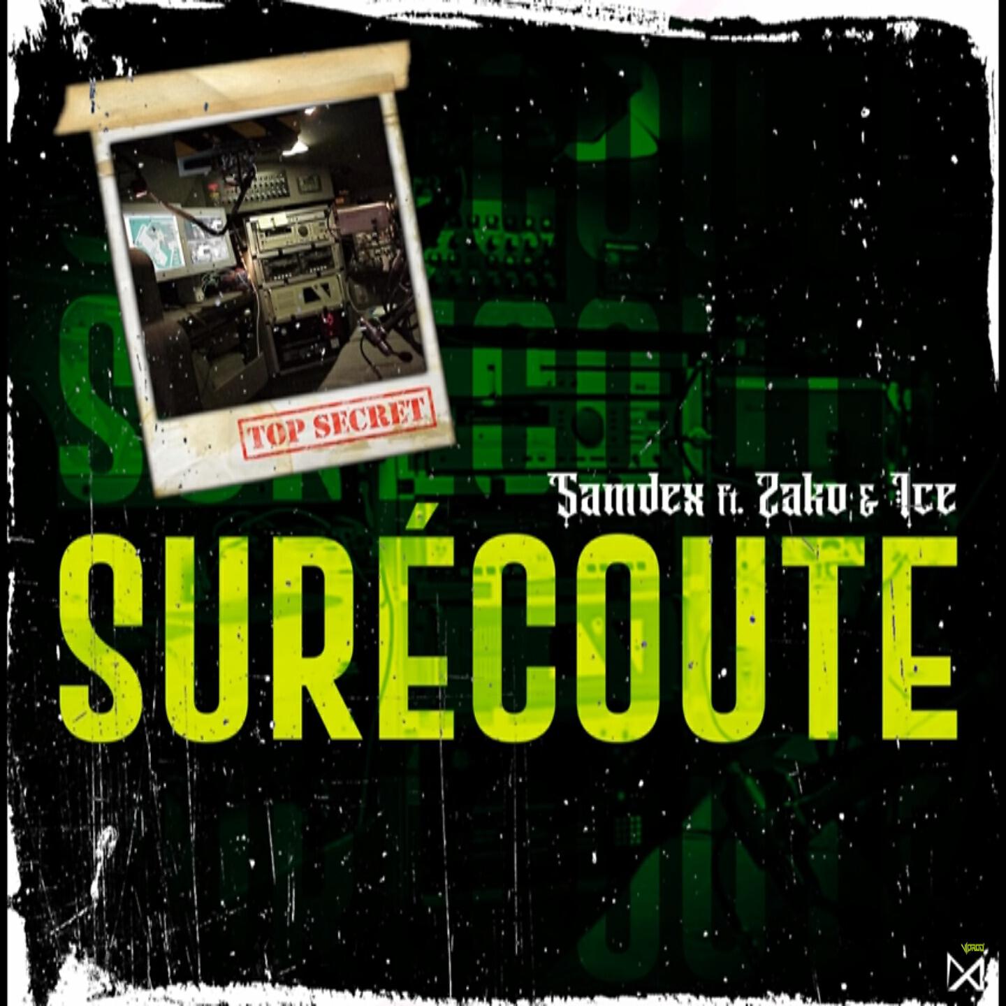 Sam Dex, Zako, Ice - Surécoute