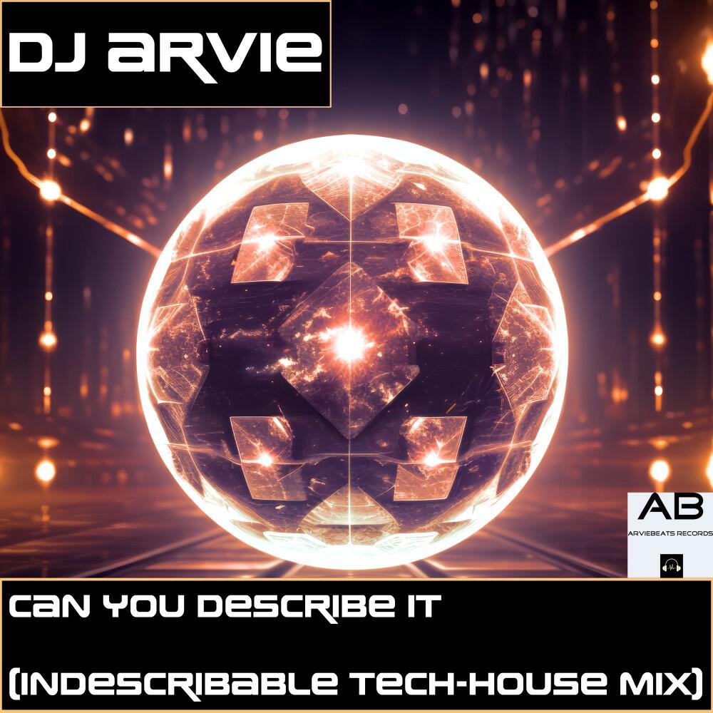 Релиз Can You Describe It (Indescribable Tech House Mix)