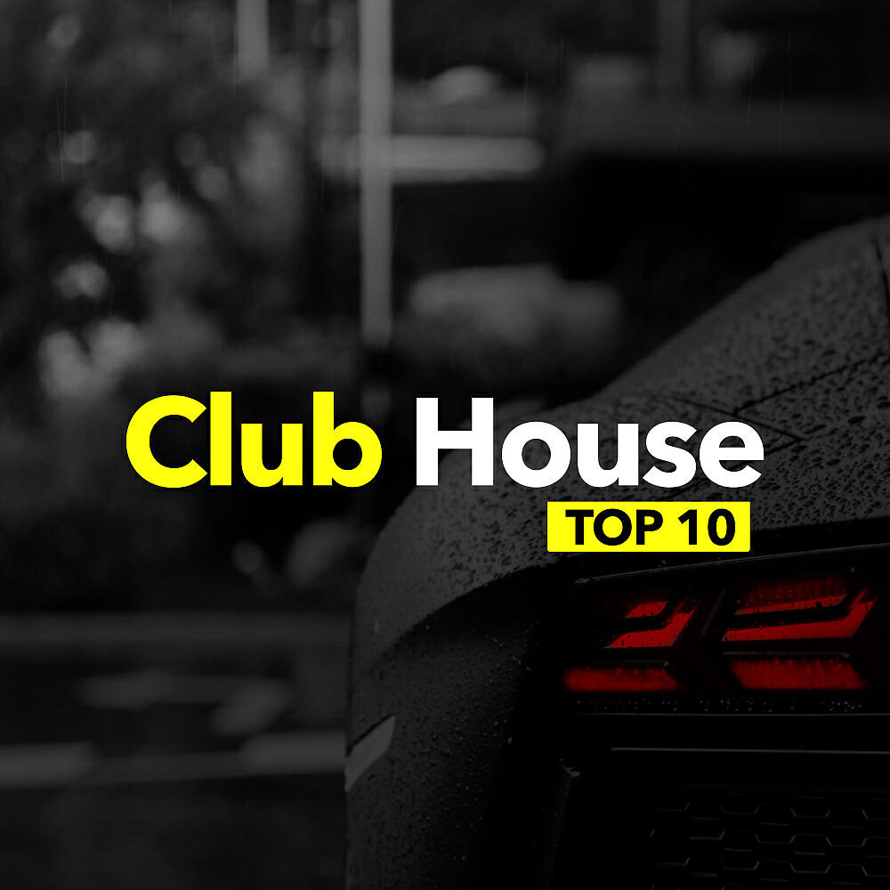 Постер альбома Club House Top 10