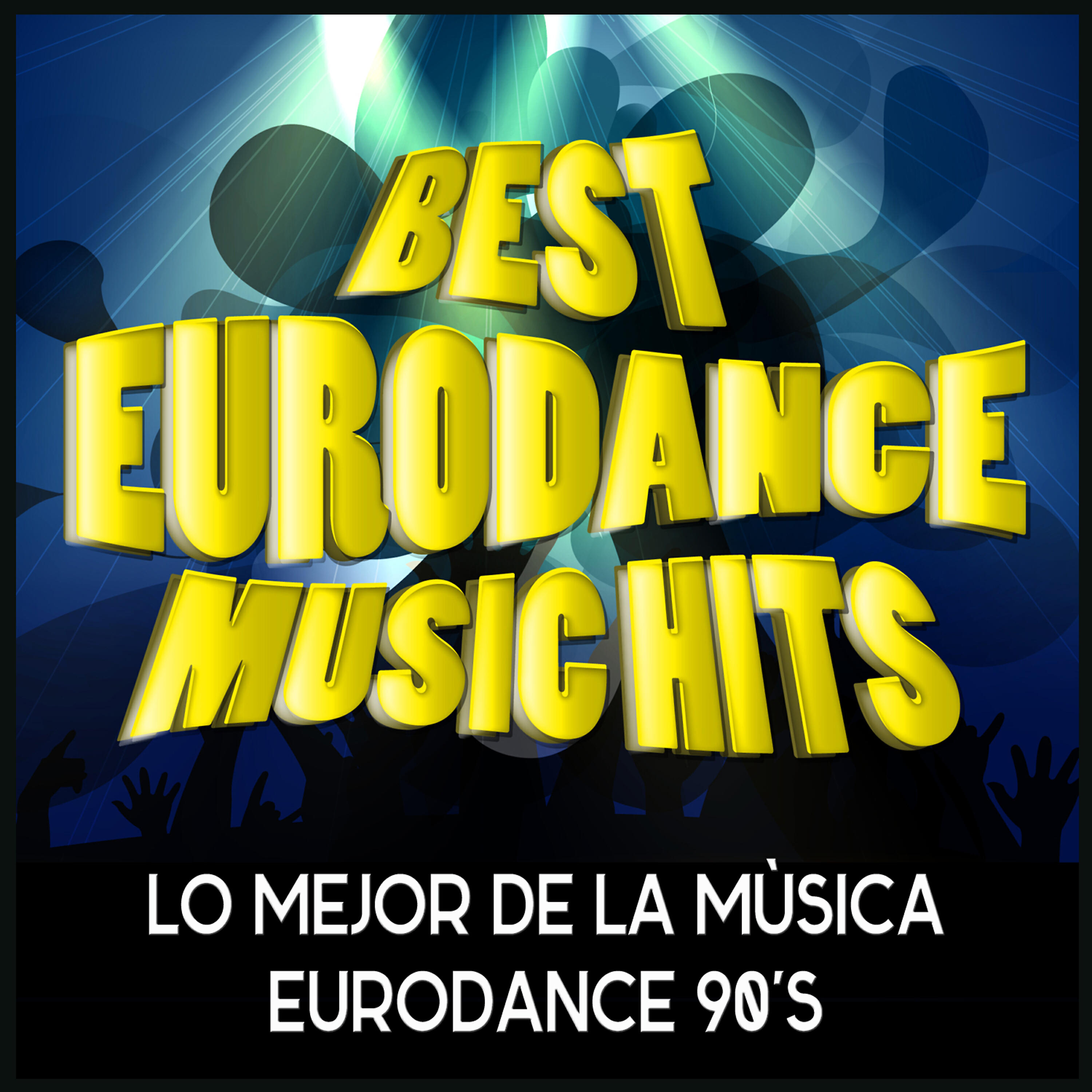 Релиз Best of Euro Dance Music Hits 90's Songs. Lo Mejor De La Música Dance Dance Eurodance De Los 90