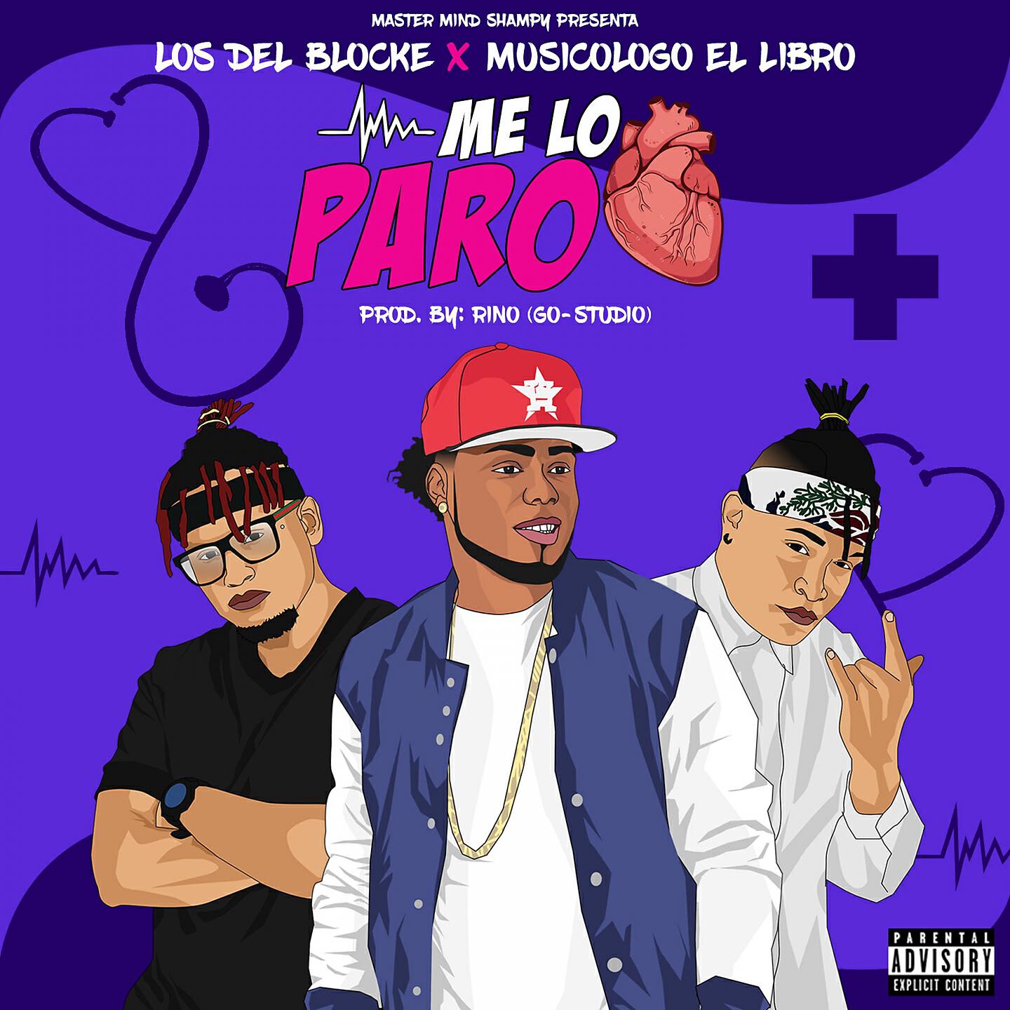 Скачать песню Los del Blocke, Musicologo el Libro - Me Lo Paro бесплатно в MP3 для Android и iOS