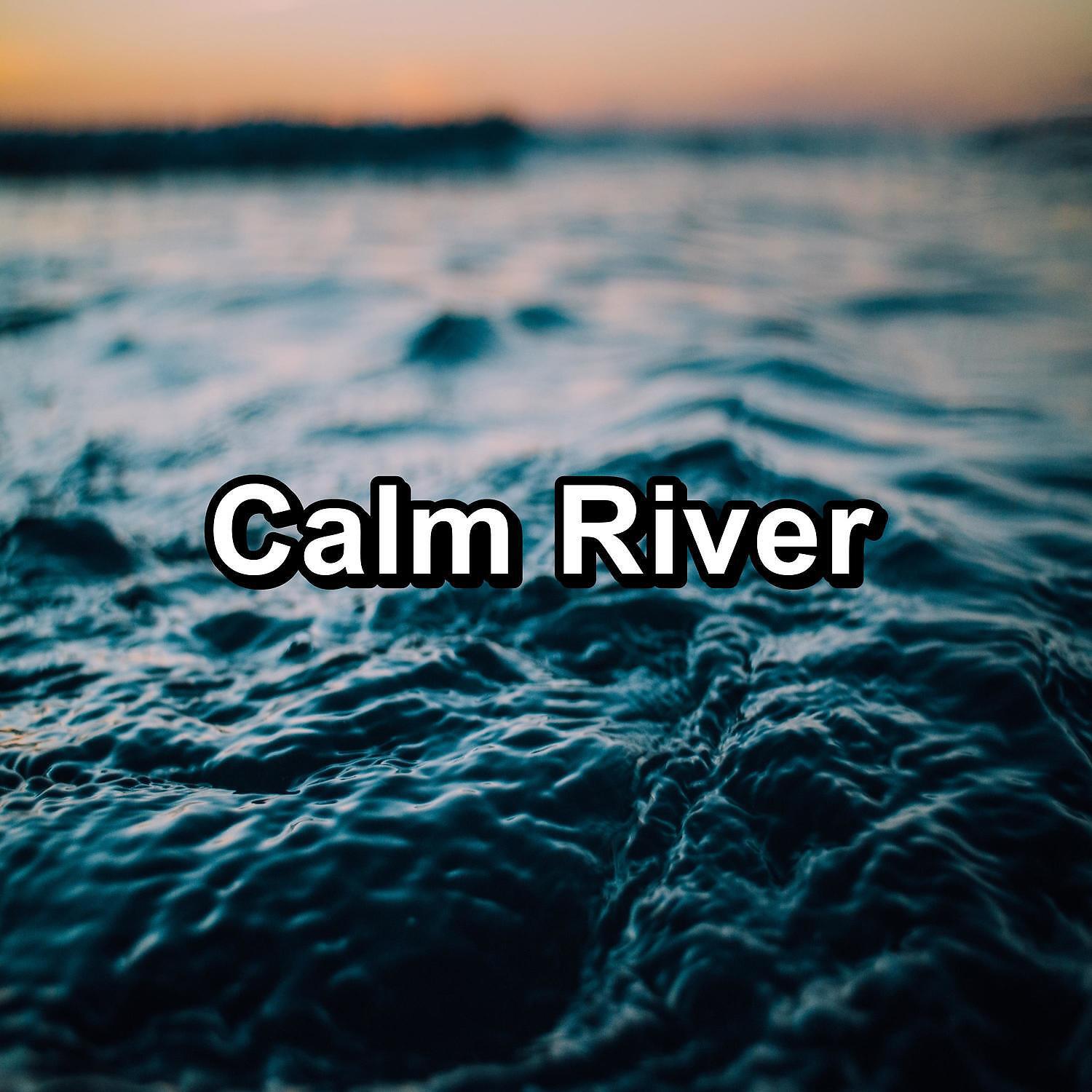 Релиз Calm River