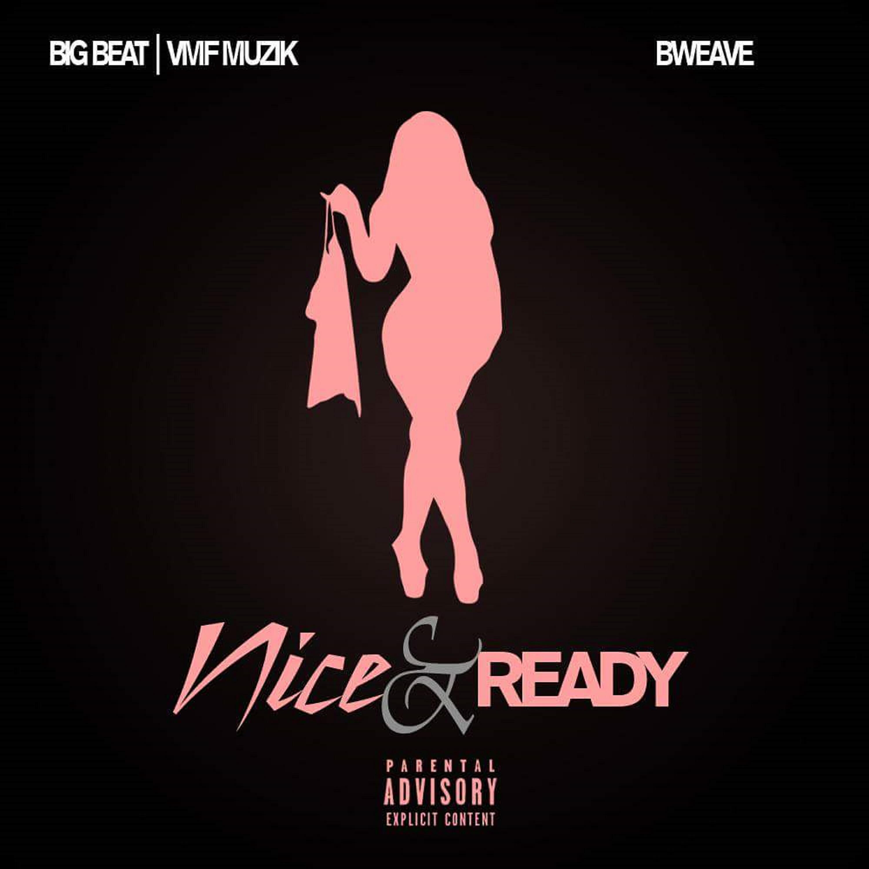 Релиз Nice N' Ready