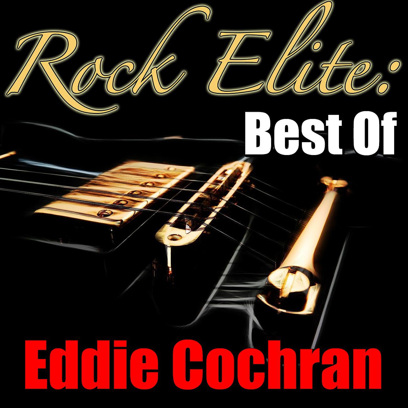Релиз Rock Elite: Best Of Eddie Cochran
