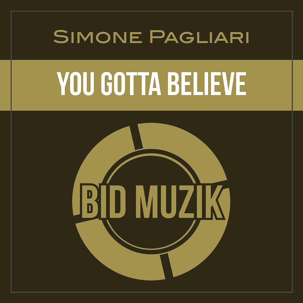 Релиз You Gotta Believe