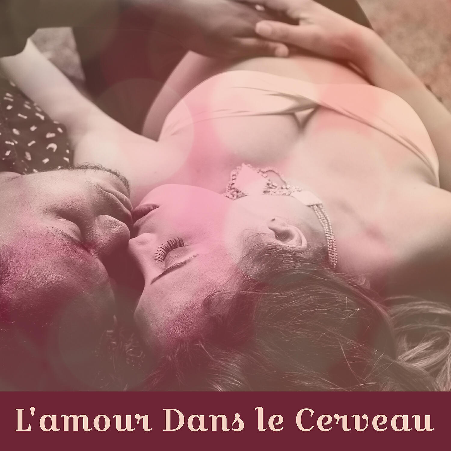 Релиз L'amour Dans le Cerveau - Yoga pour les Amoureux, Un Moment d'oubli, L'amour Français est Passionné, Caresses Douces, Sons pour Les Amateurs, Le Fruit Défendu