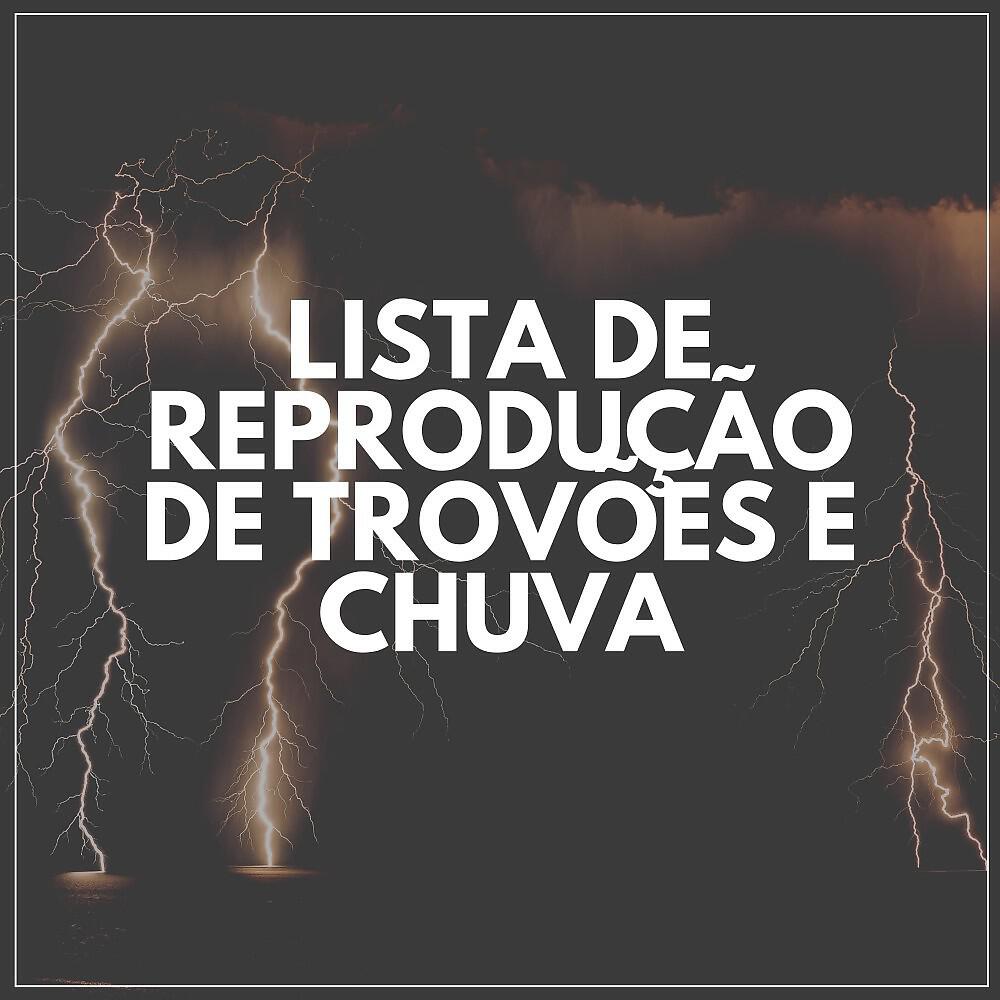 Релиз Lista De Reprodução De Trovões E Chuva