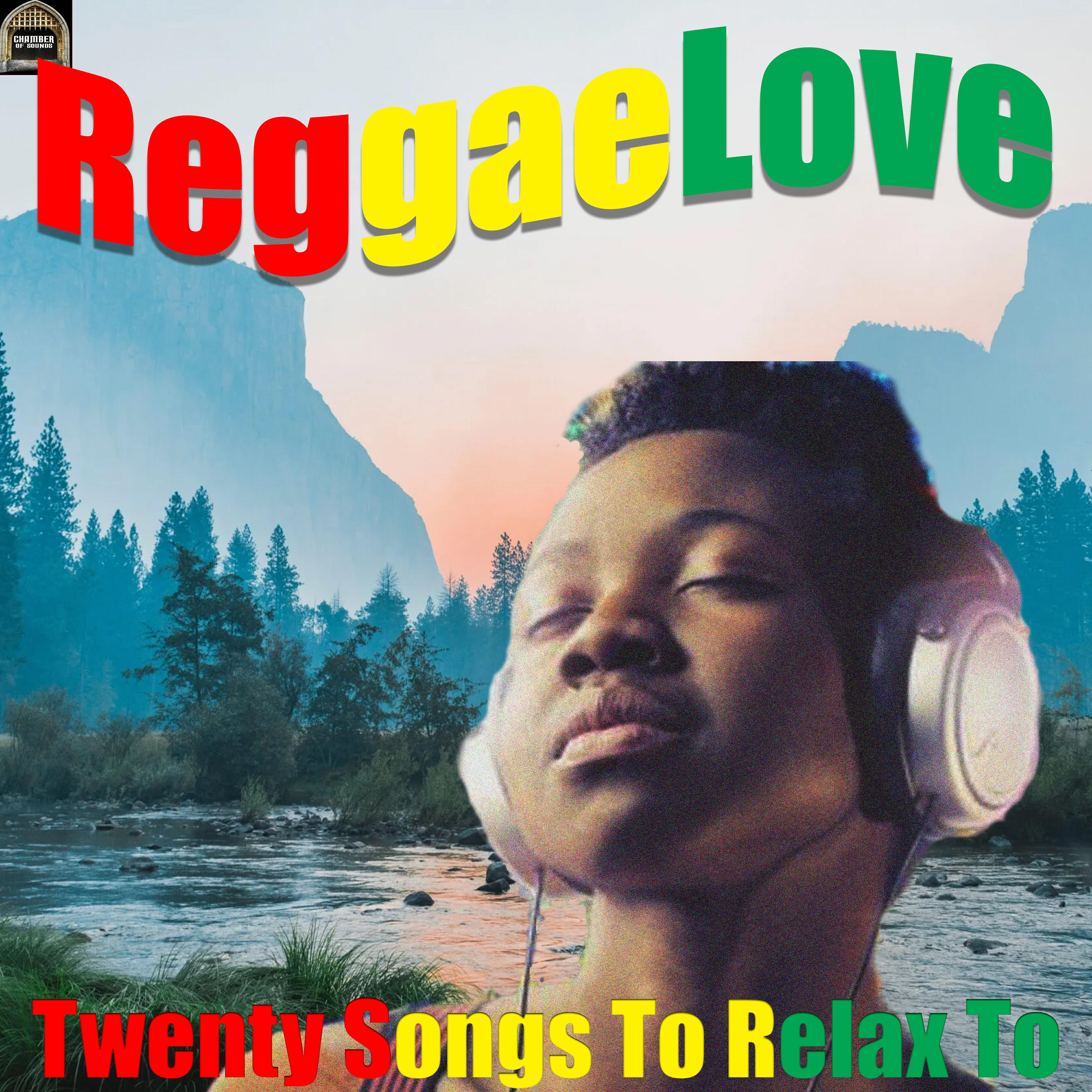 Релиз Reggae Love- 20 Songs To Relax To