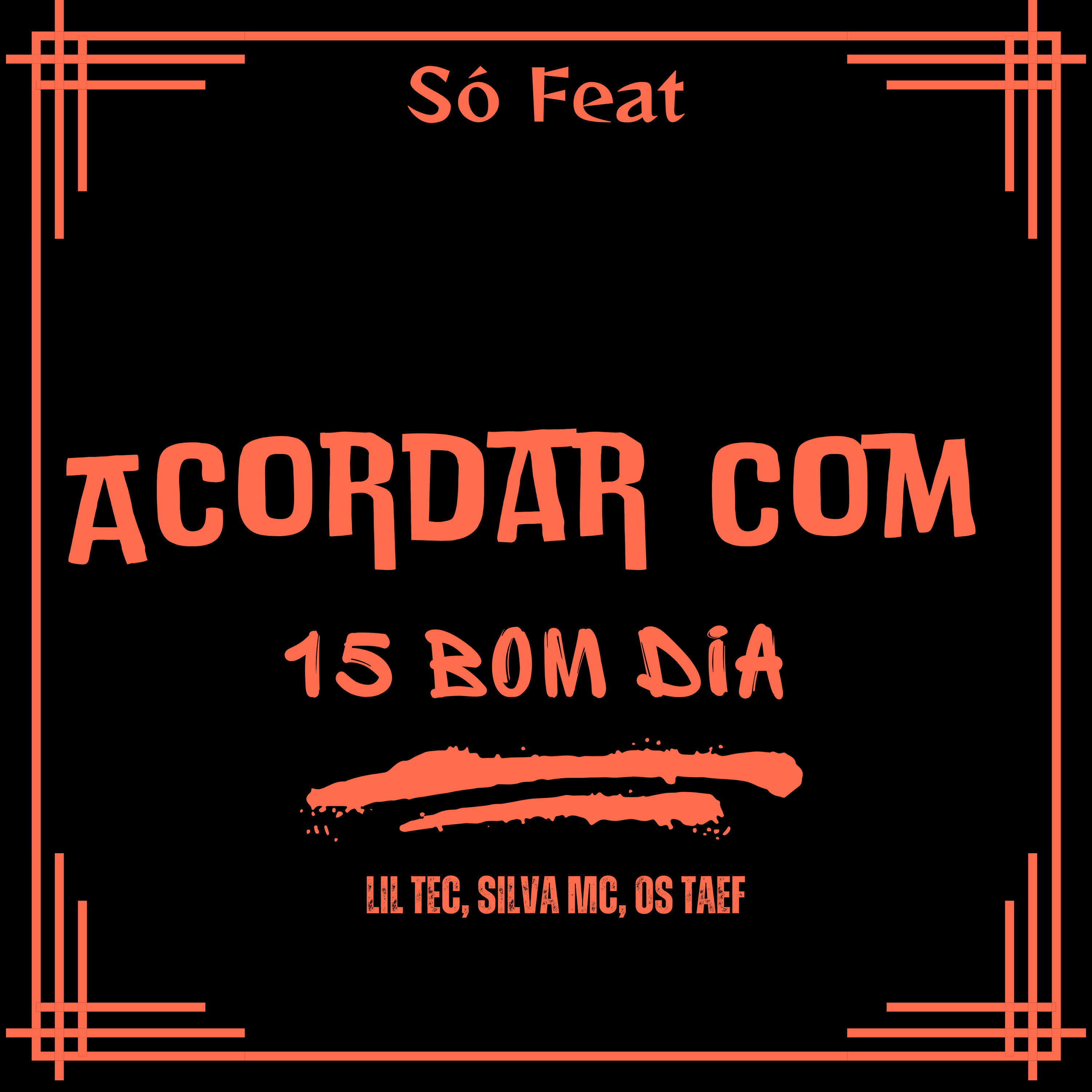 Релиз Acordar Com 15 Bom Dia