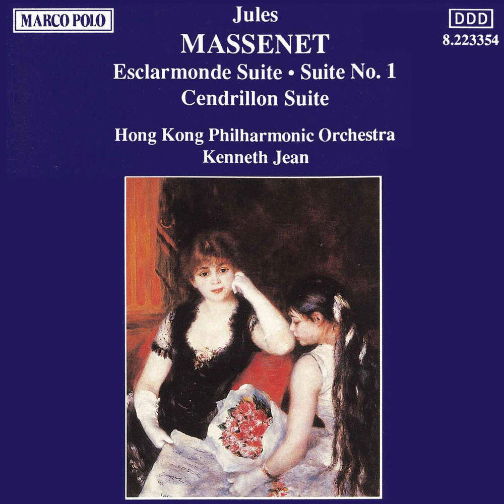 Релиз Jules Massenet: Escarlmonde Suite / Suite No. 1 / Cendrillon Suite