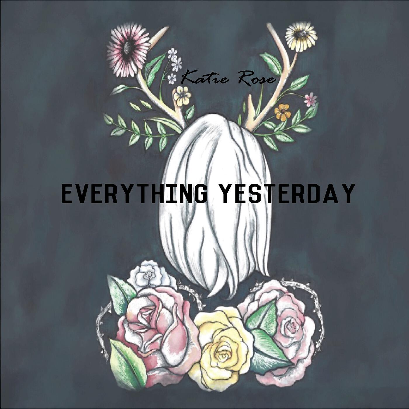 Релиз Everything Yesterday