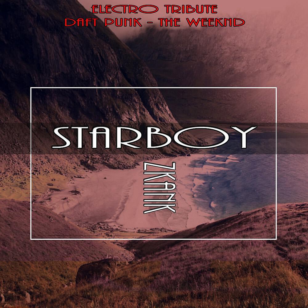 Релиз Starboy (Electro Tribute Daft Punk - The Weeknd)