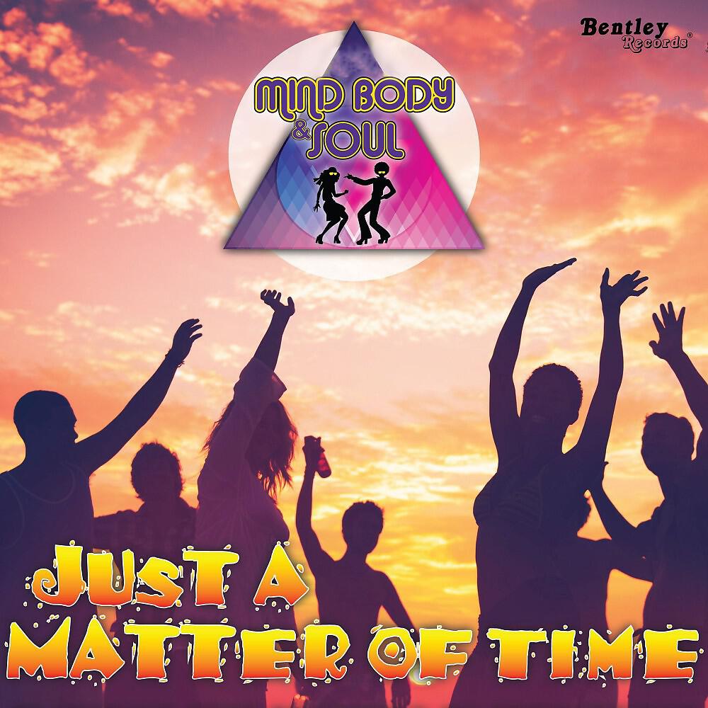 Релиз Just a Matter of Time