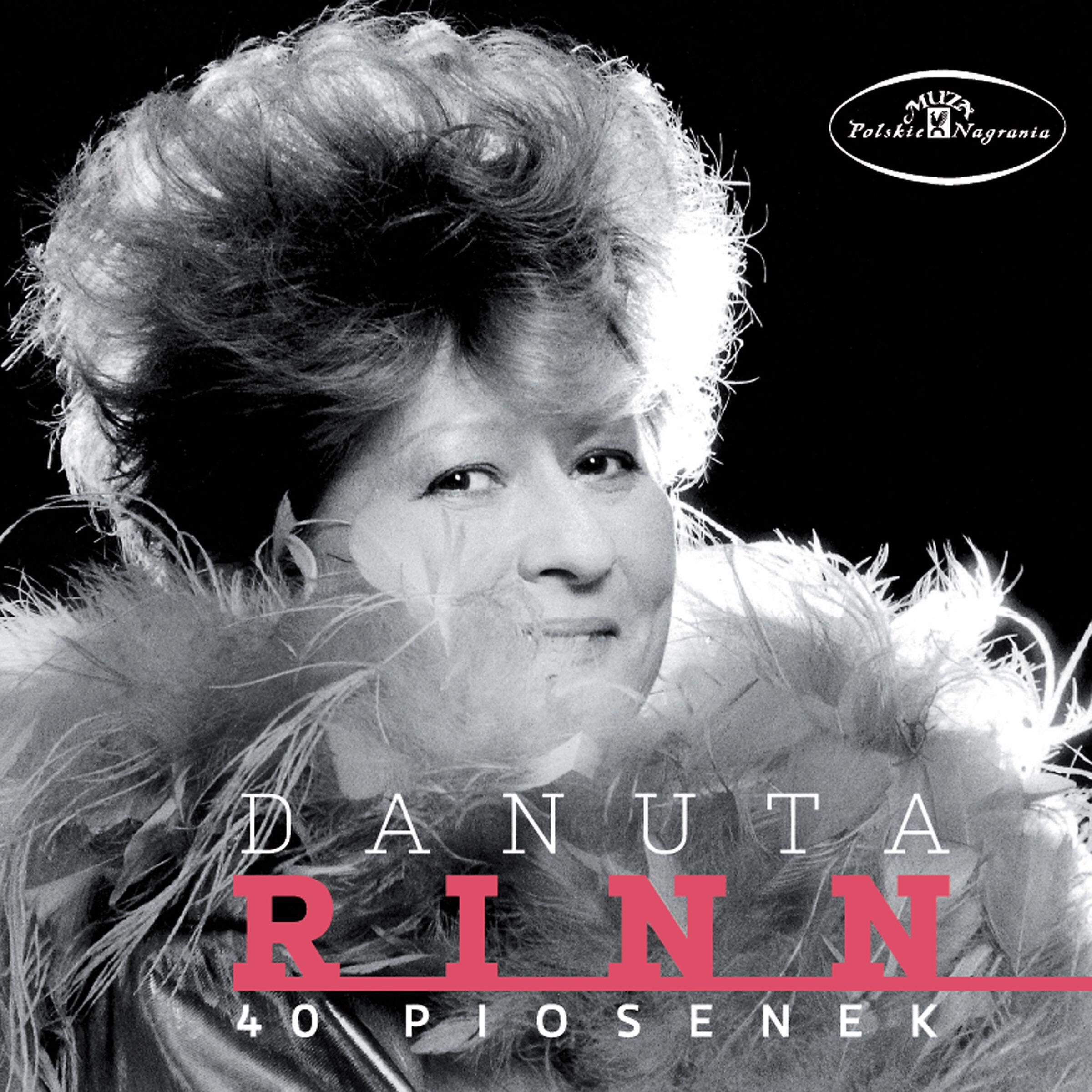 Релиз 40 Piosenek Danuty Rinn