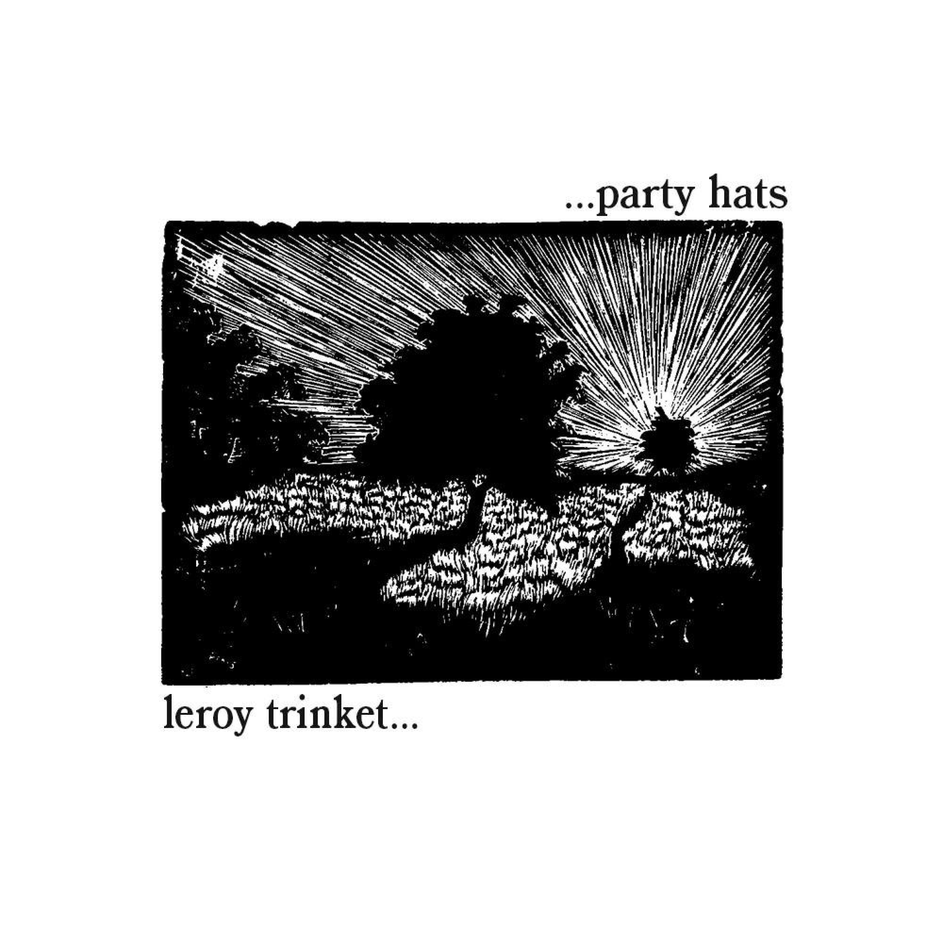 Релиз Party Hats/Leroy Trinket split