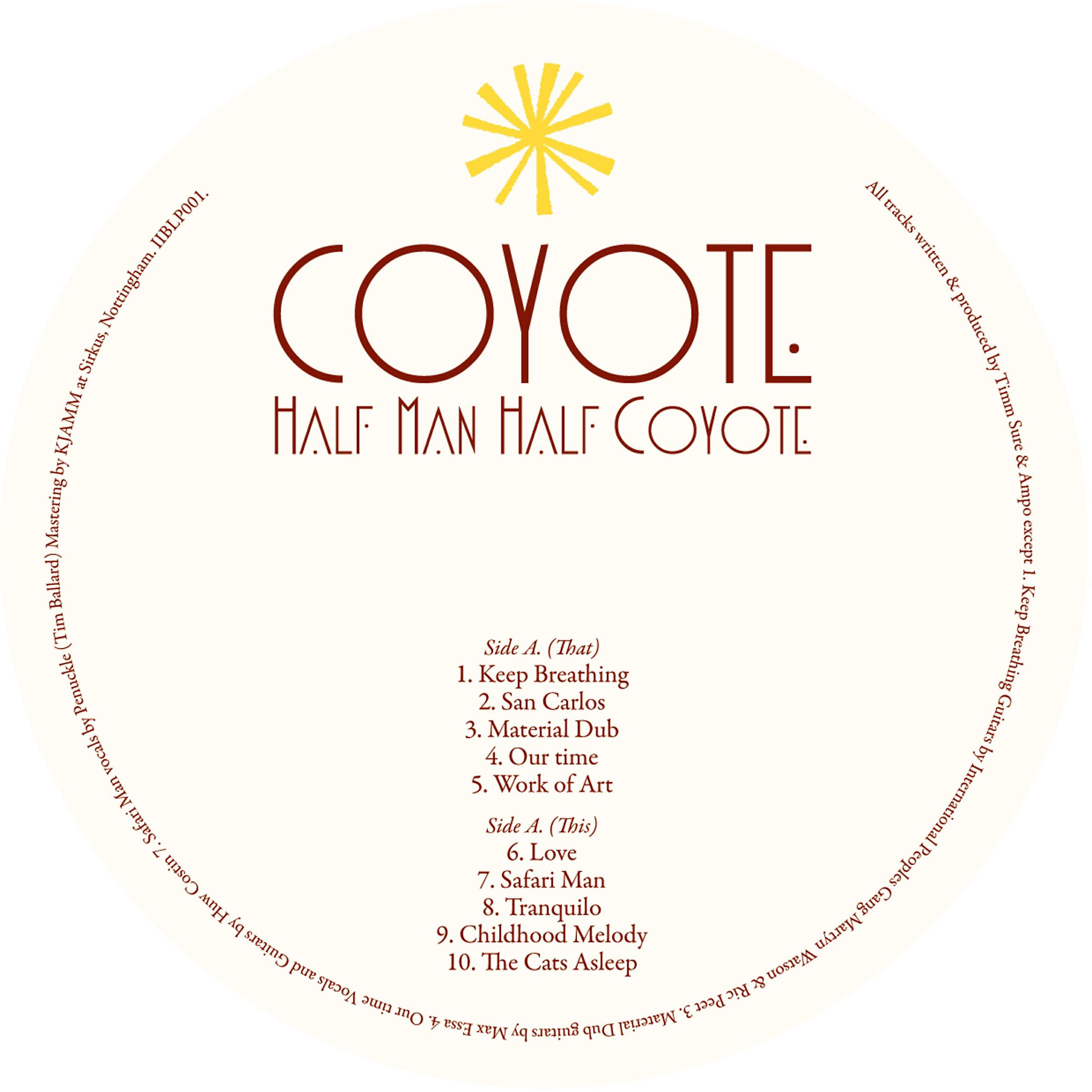 Релиз Half Man Half Coyote