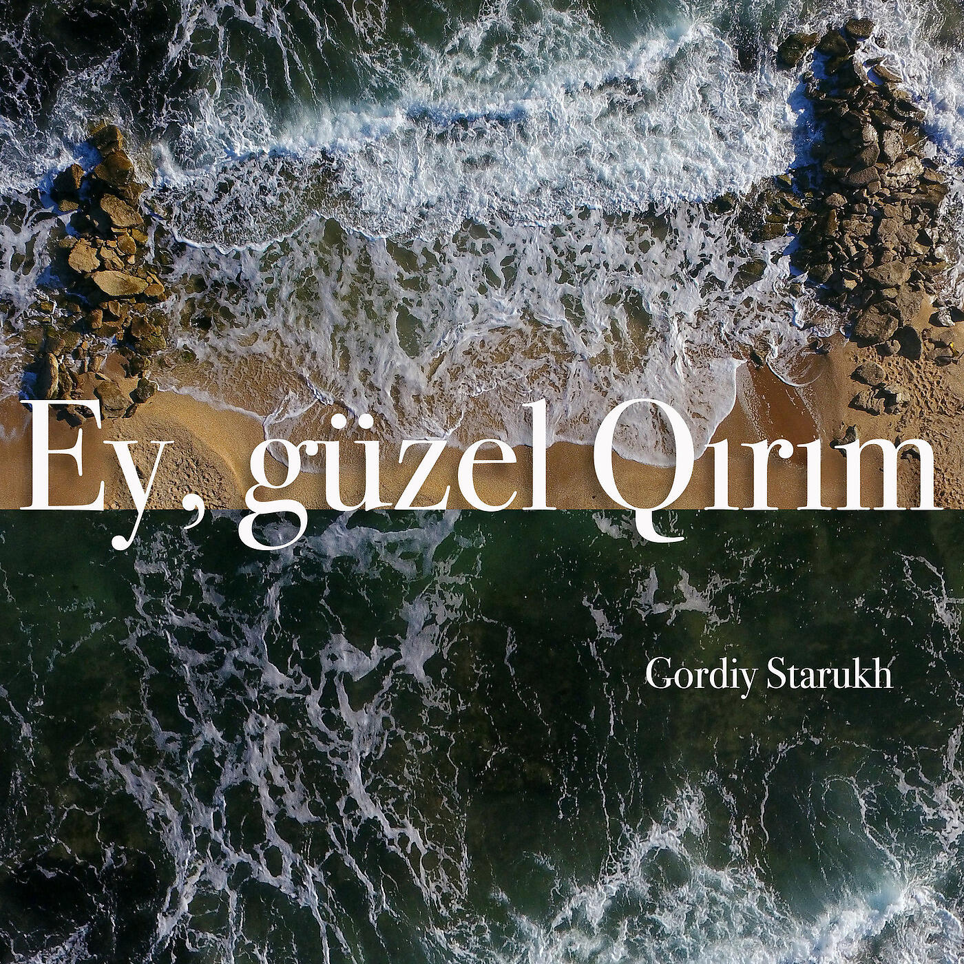 Постер альбома Ey, Güzel Qırım