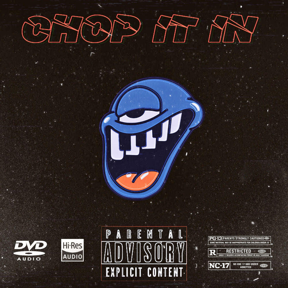 Релиз CHOP IT IN !