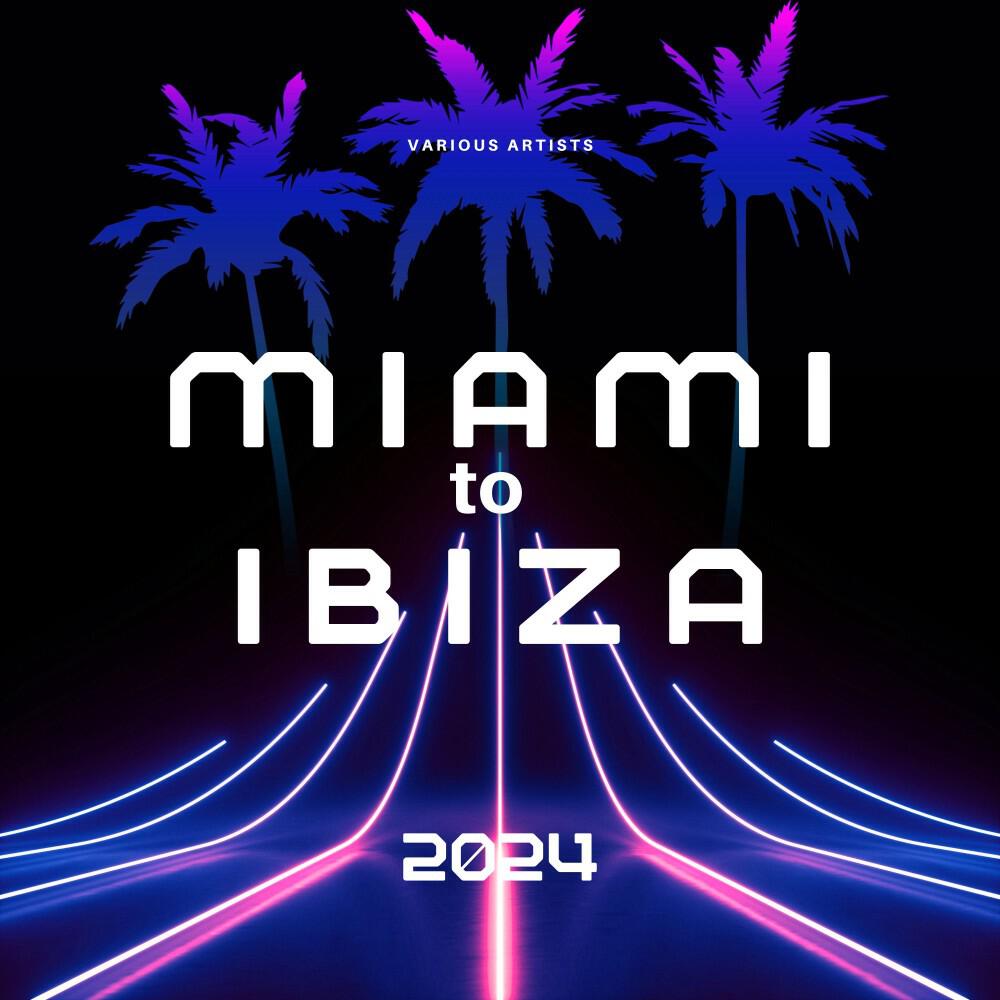 Релиз Miami to Ibiza 2024